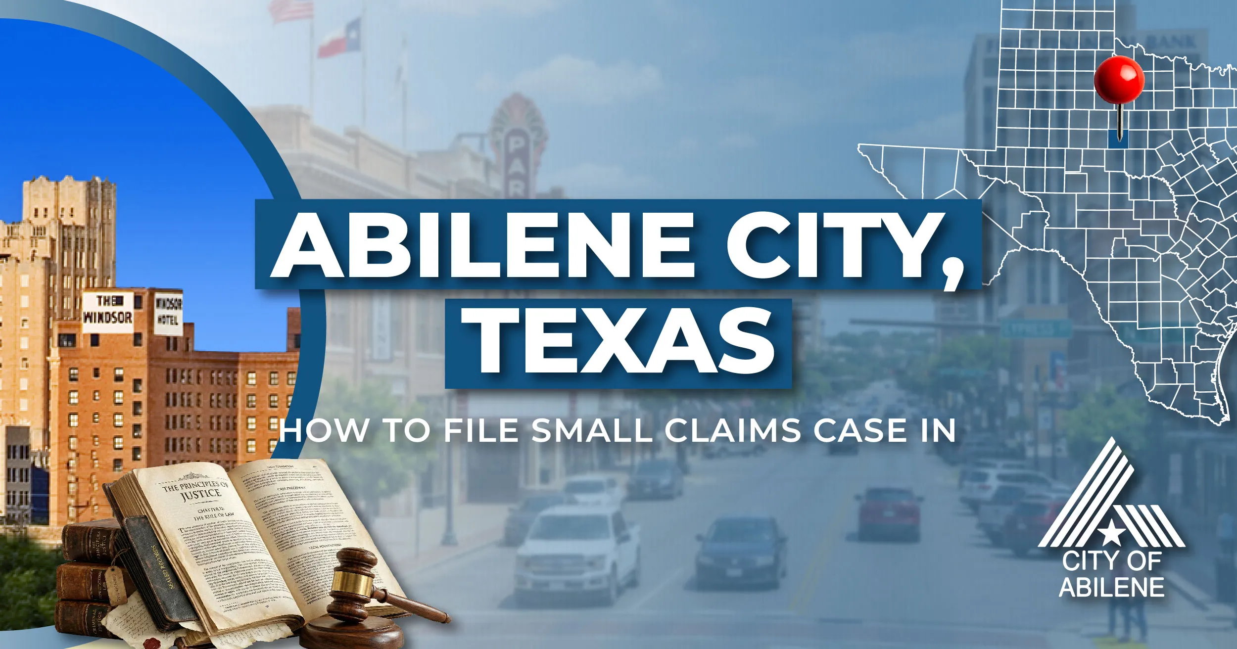 How to File a Small Claims Case in Abilene, Texas: A Step-by-Step Guide