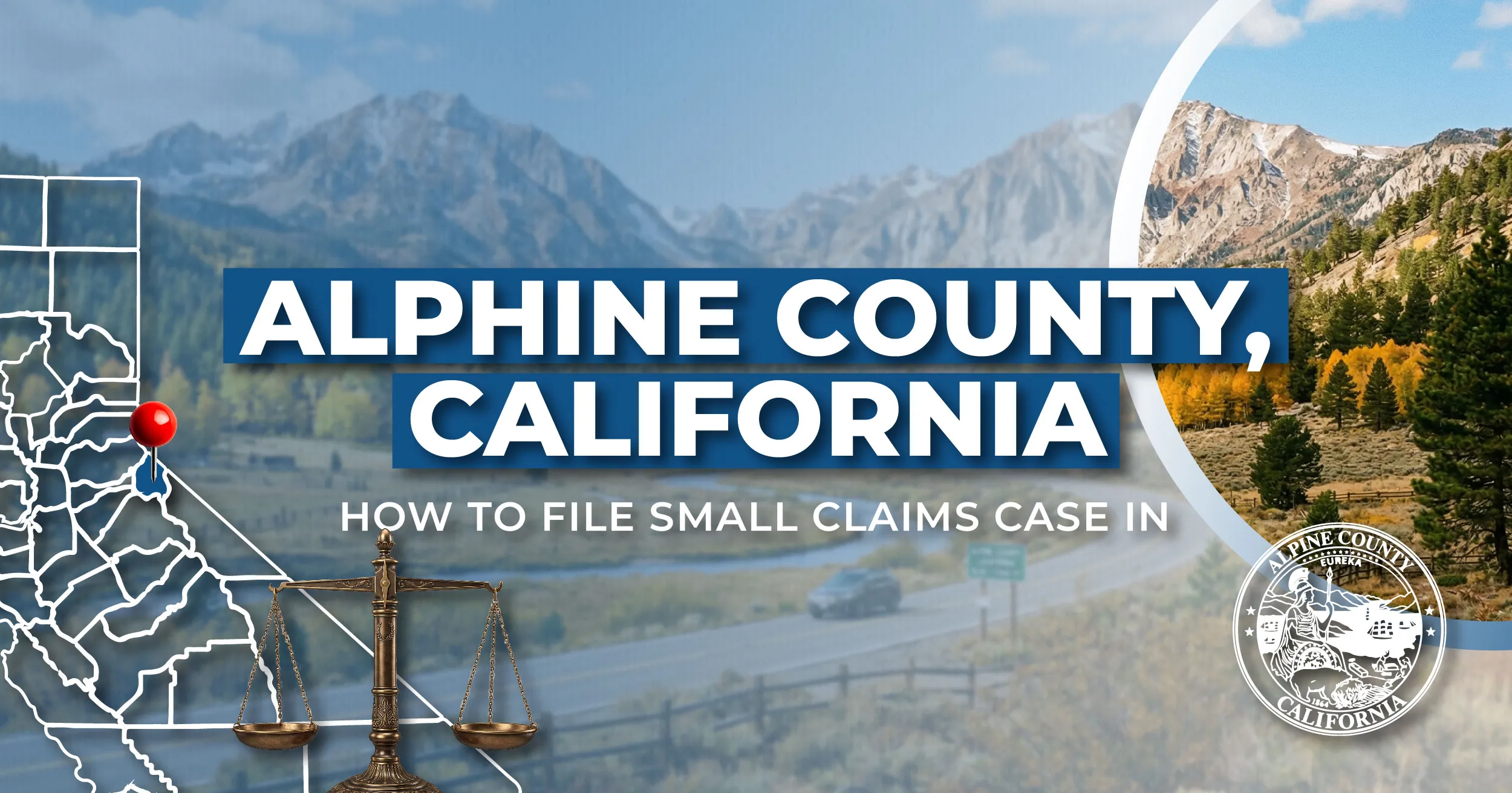 How to File a Small Claims Case in Alpine County, California: A Step-by-Step Guide