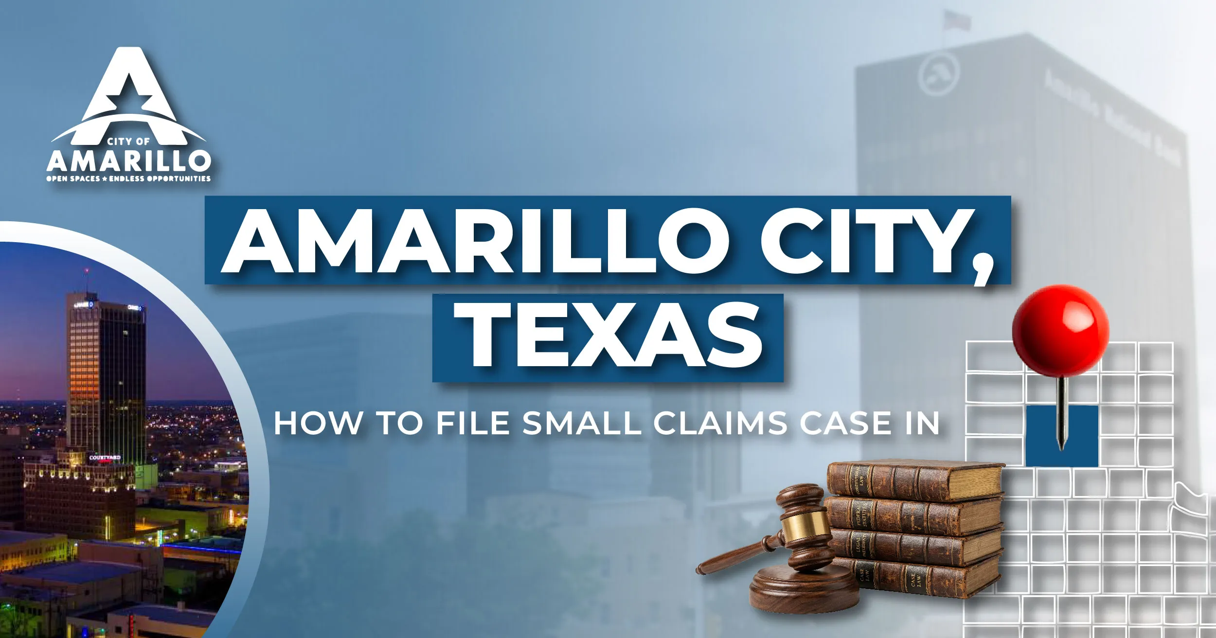 How to File a Small Claims Case in Amarillo, Texas: A Step-by-Step Guide