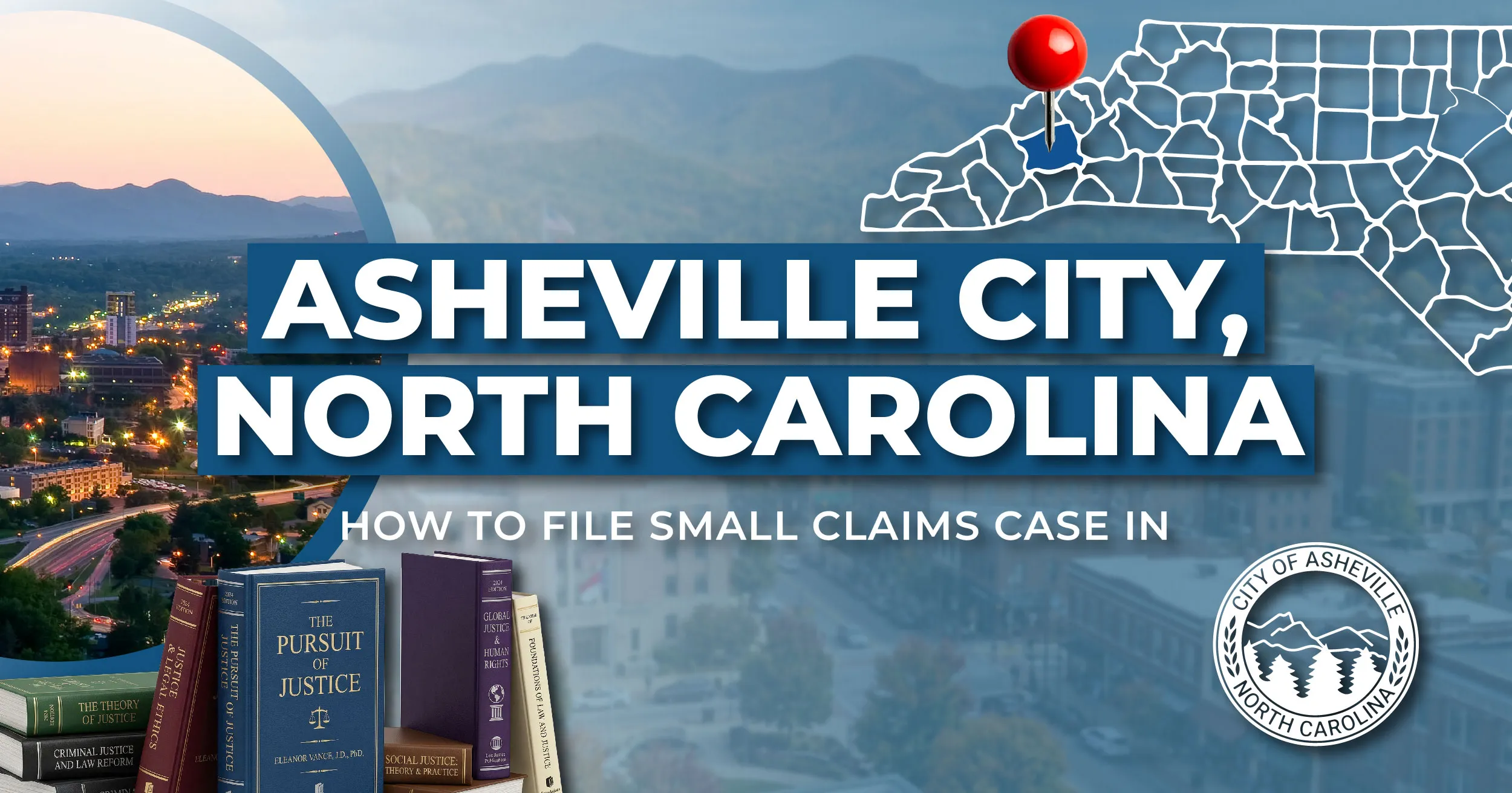 How to File a Small Claims Case in Asheville, North Carolina: A Step-by-Step Guide