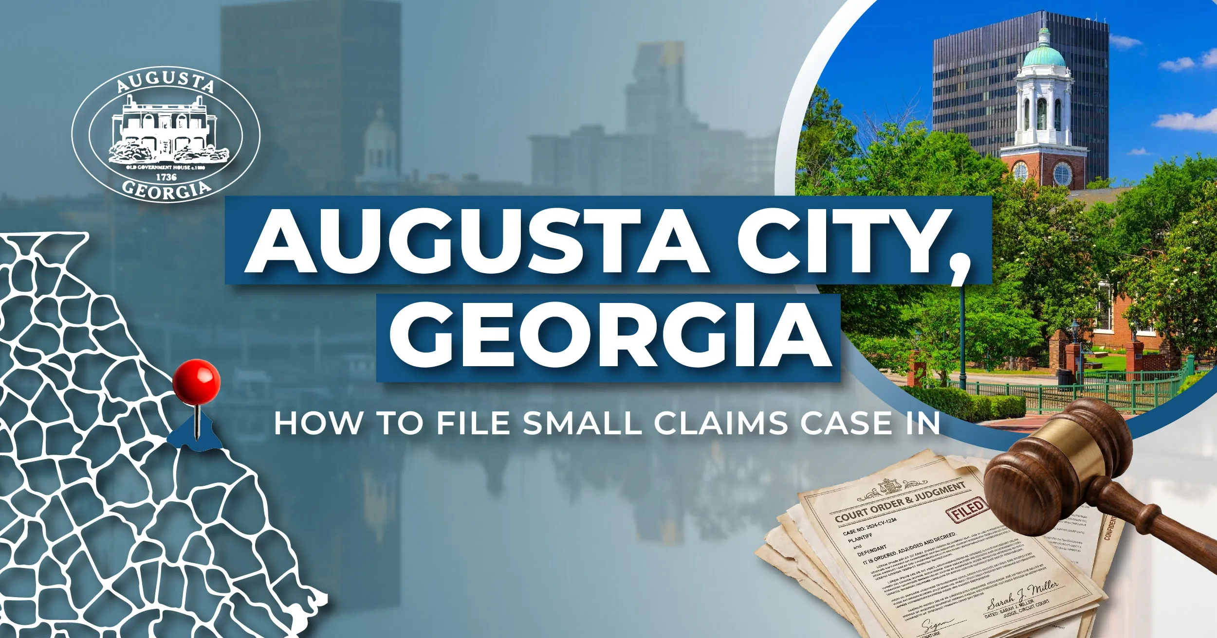 How to File a Small Claims Case in Augusta, Georgia: A Step-by-Step Guide