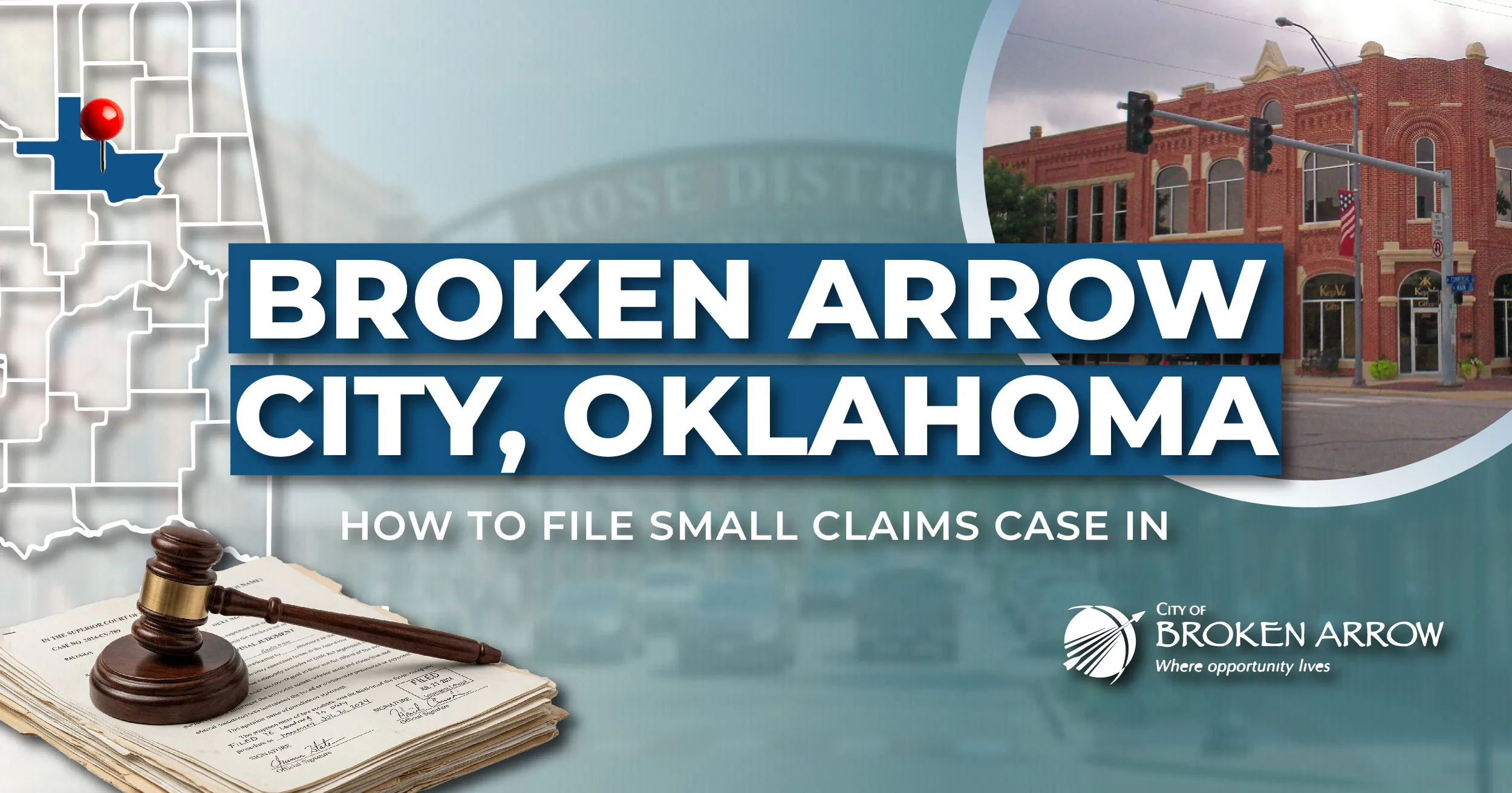 How to File a Small Claims Case in Broken Arrow, Oklahoma: A Step-by-Step Guide