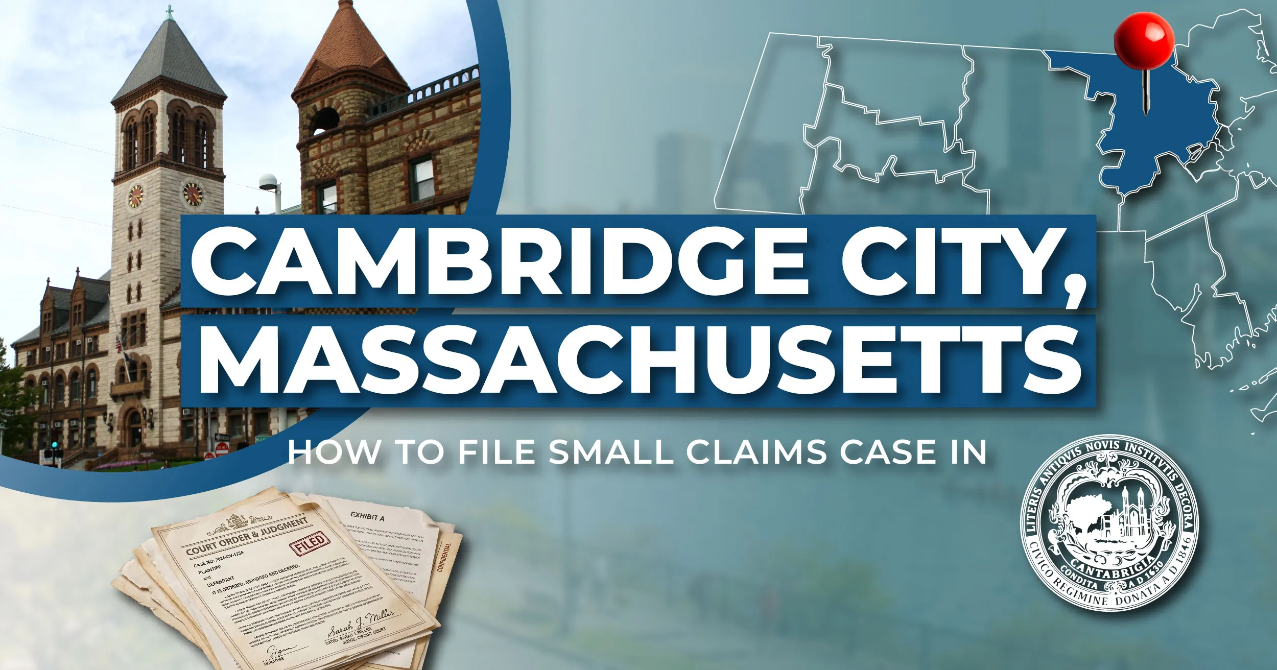 How to File a Small Claims Case in Cambridge, Massachusetts: A Step-by-Step Guide
