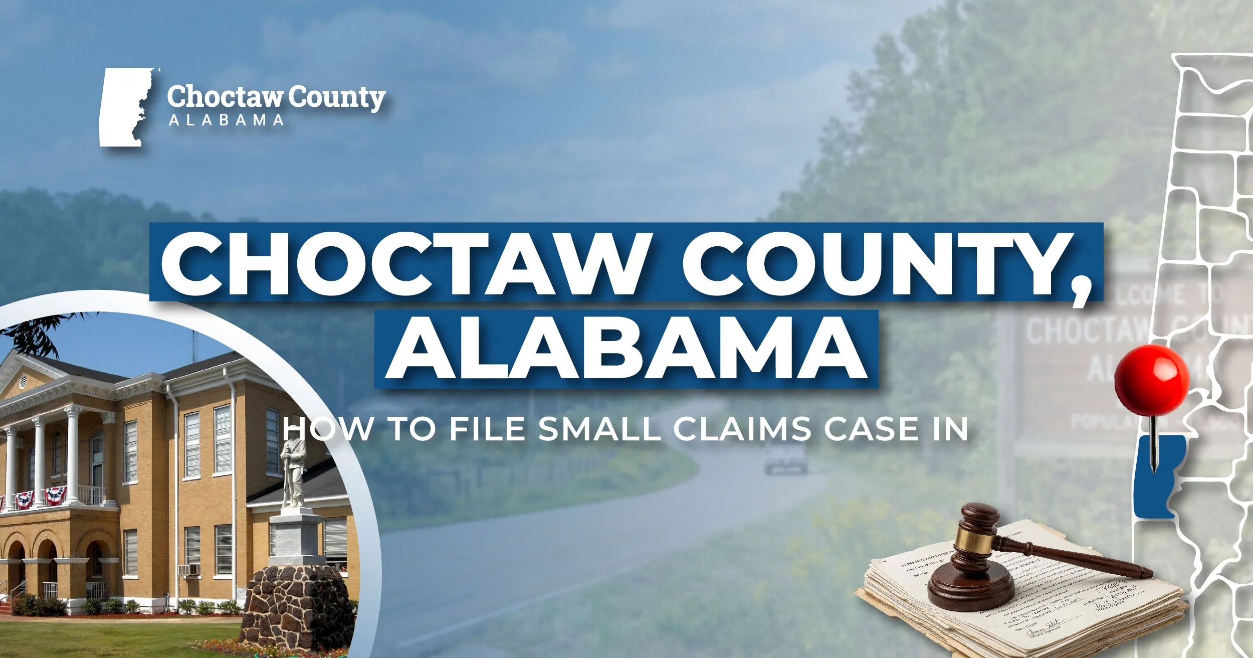 How to File a Small Claims Case in Choctaw County, Alabama: A Step-by-Step Guide