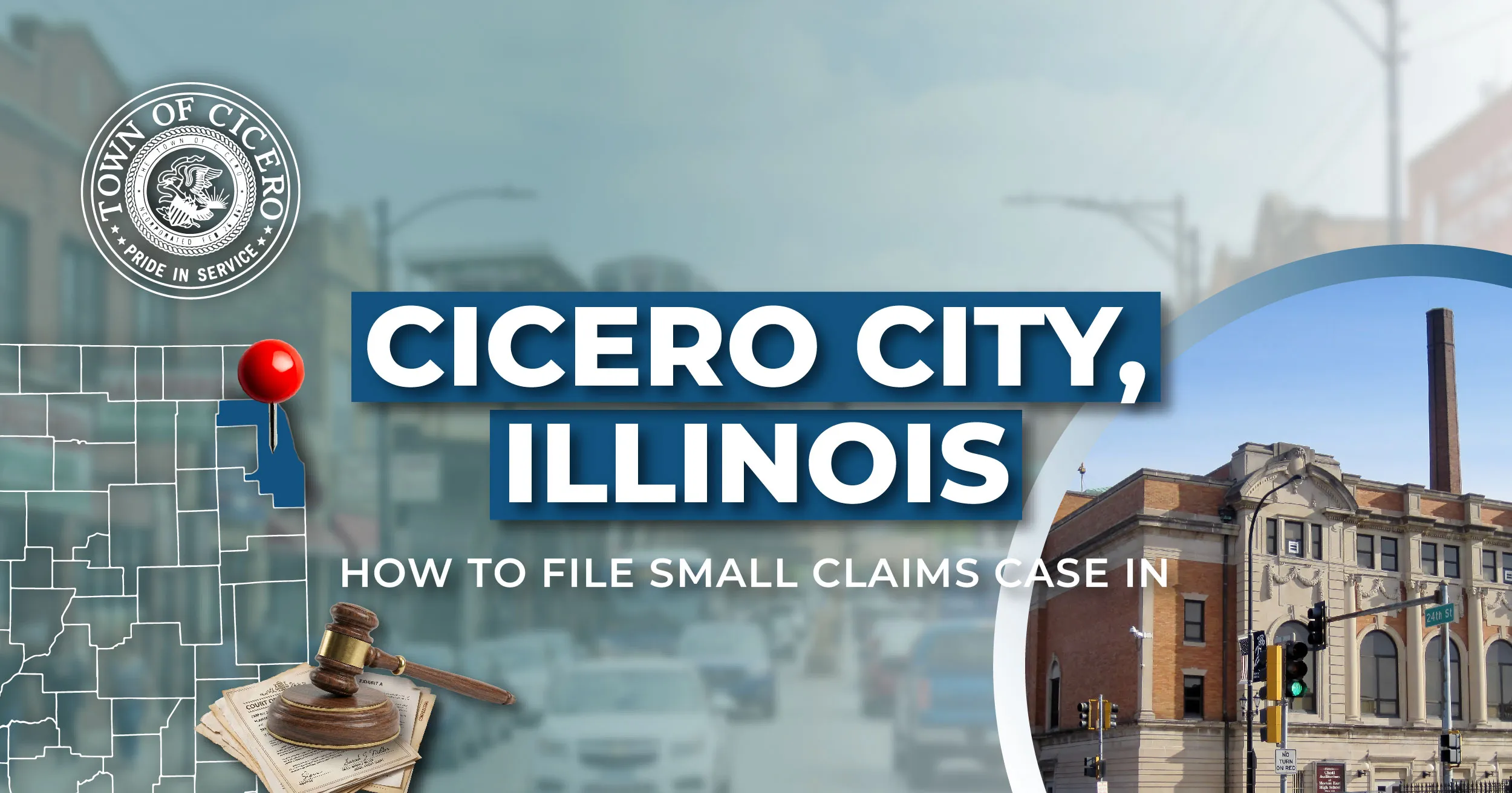 How to File a Small Claims Case in Cicero, Illinois: A Step-by-Step Guide