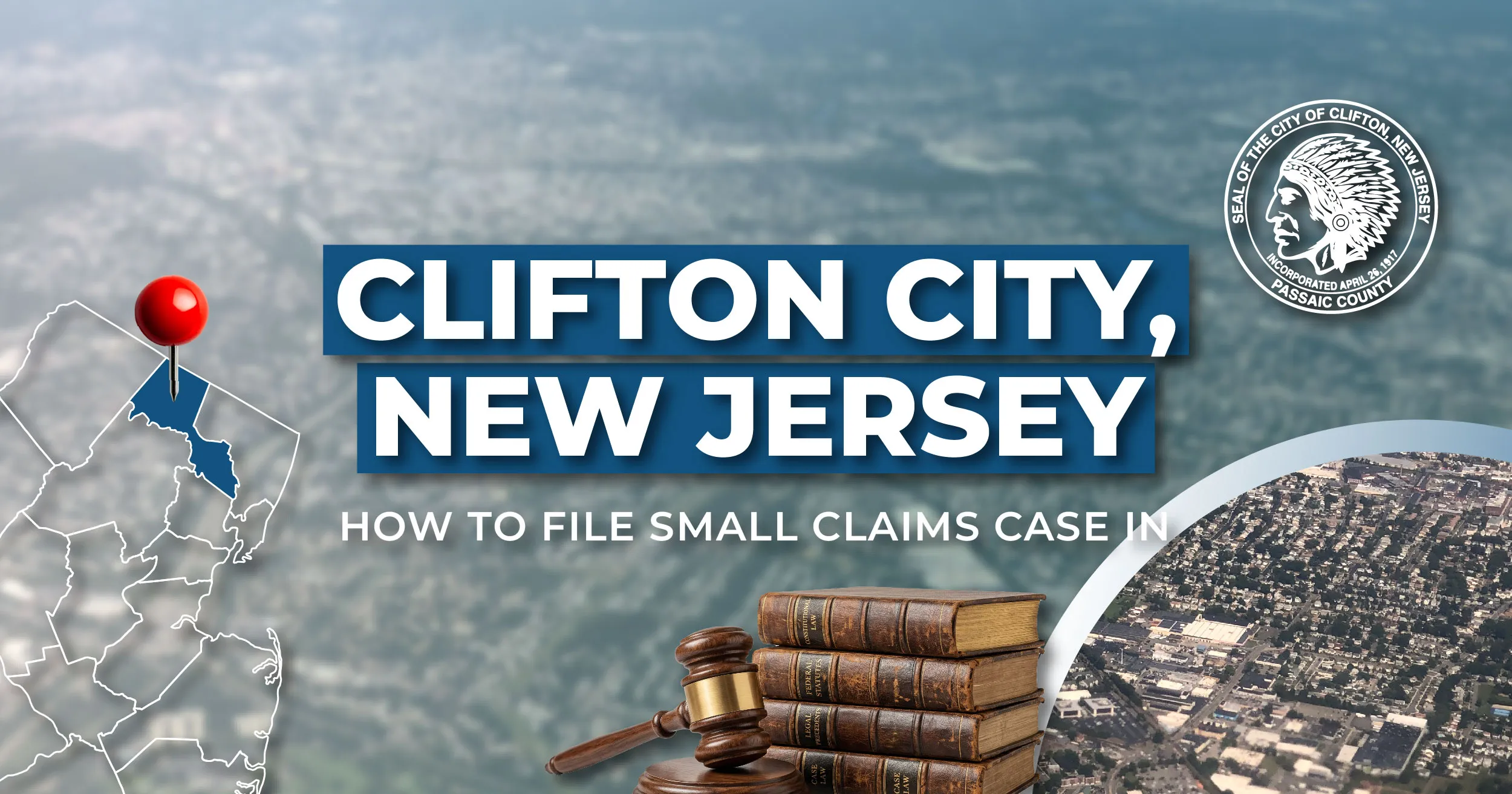 How to File a Small Claims Case in Clifton, New Jersey: A Step-by-Step Guide
