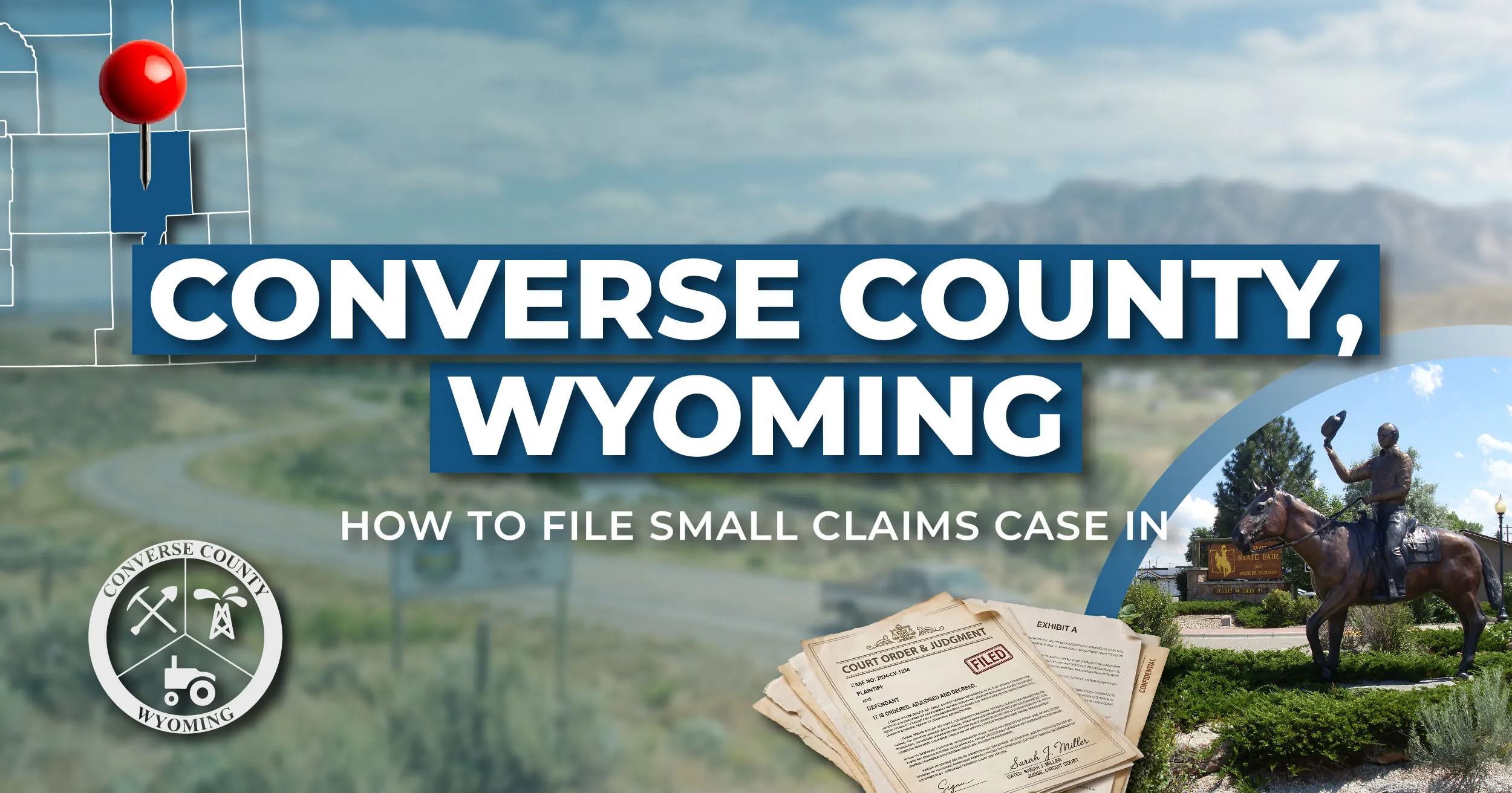 How to File a Small Claims Case in Converse County, Wyoming: A Step-by-Step Guide
