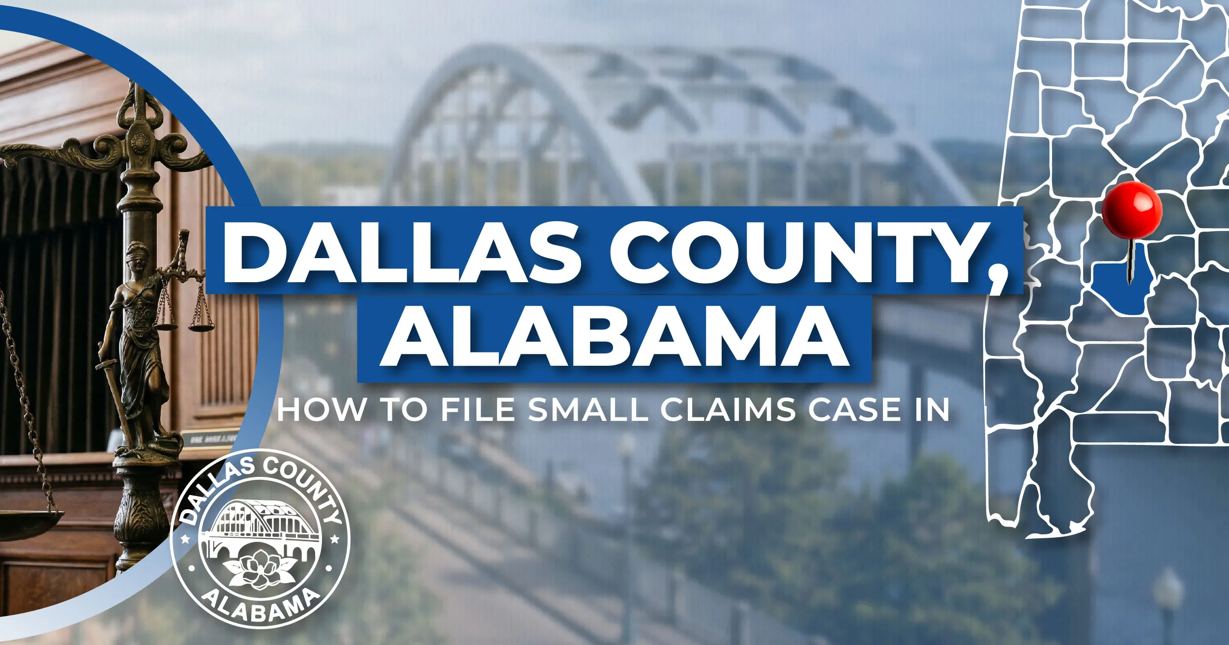 How to File a Small Claims Case in Dallas County, Alabama