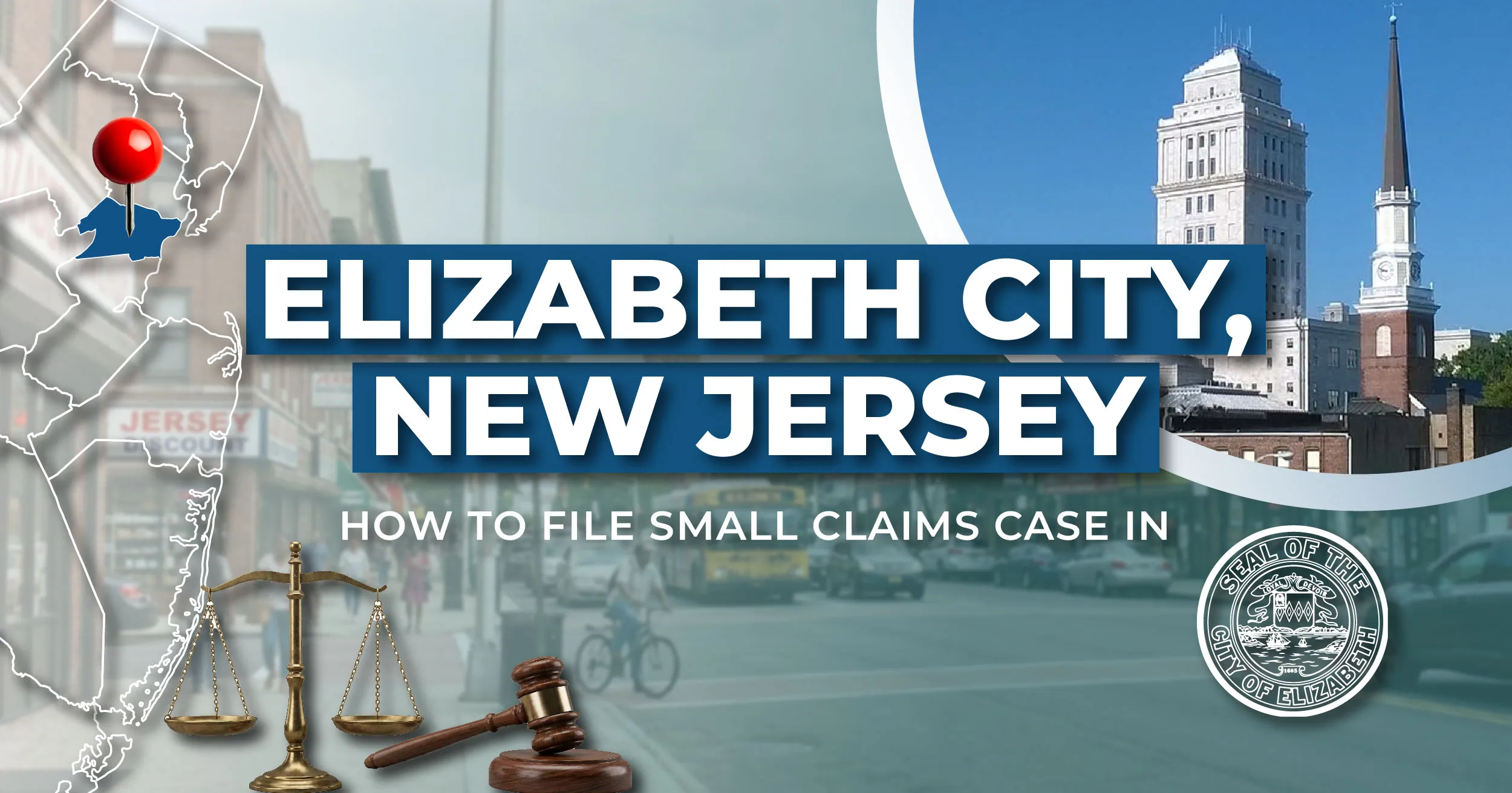 How to File a Small Claims Case in Elizabeth, New Jersey: A Step-by-Step Guide