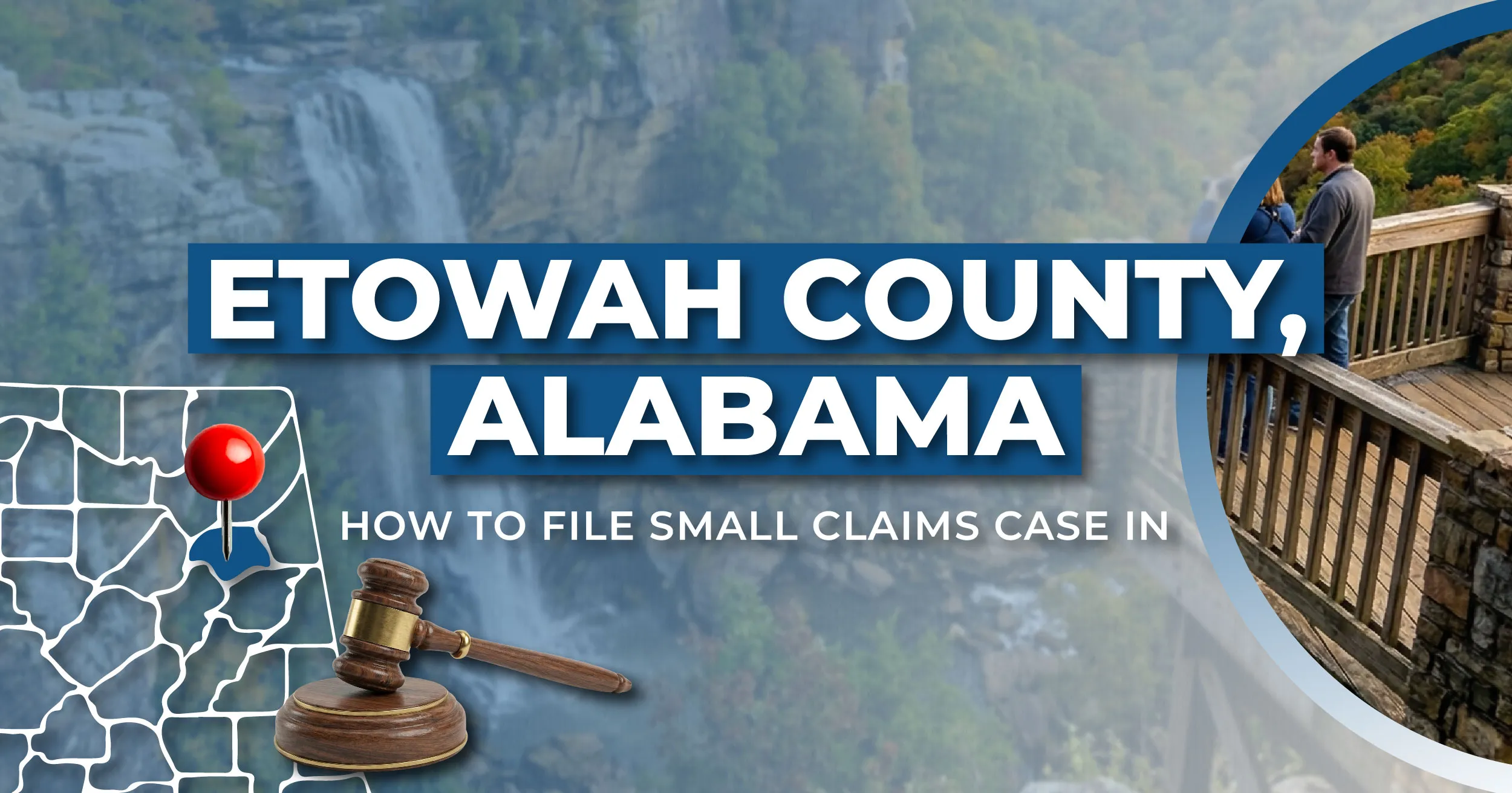 How to File a Small Claims Case in Etowah County, Alabama: A Step-by-Step Guide