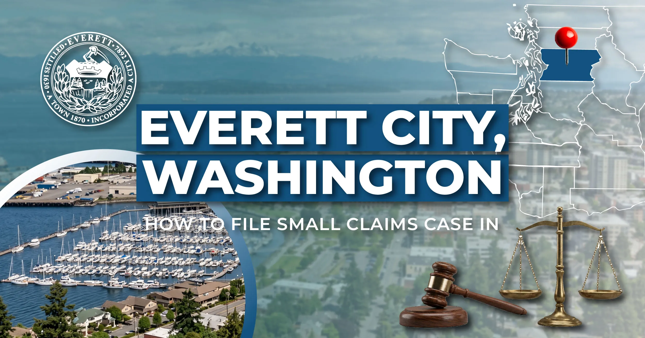 How to File a Small Claims Case in Everett, Washington: A Step-by-Step Guide