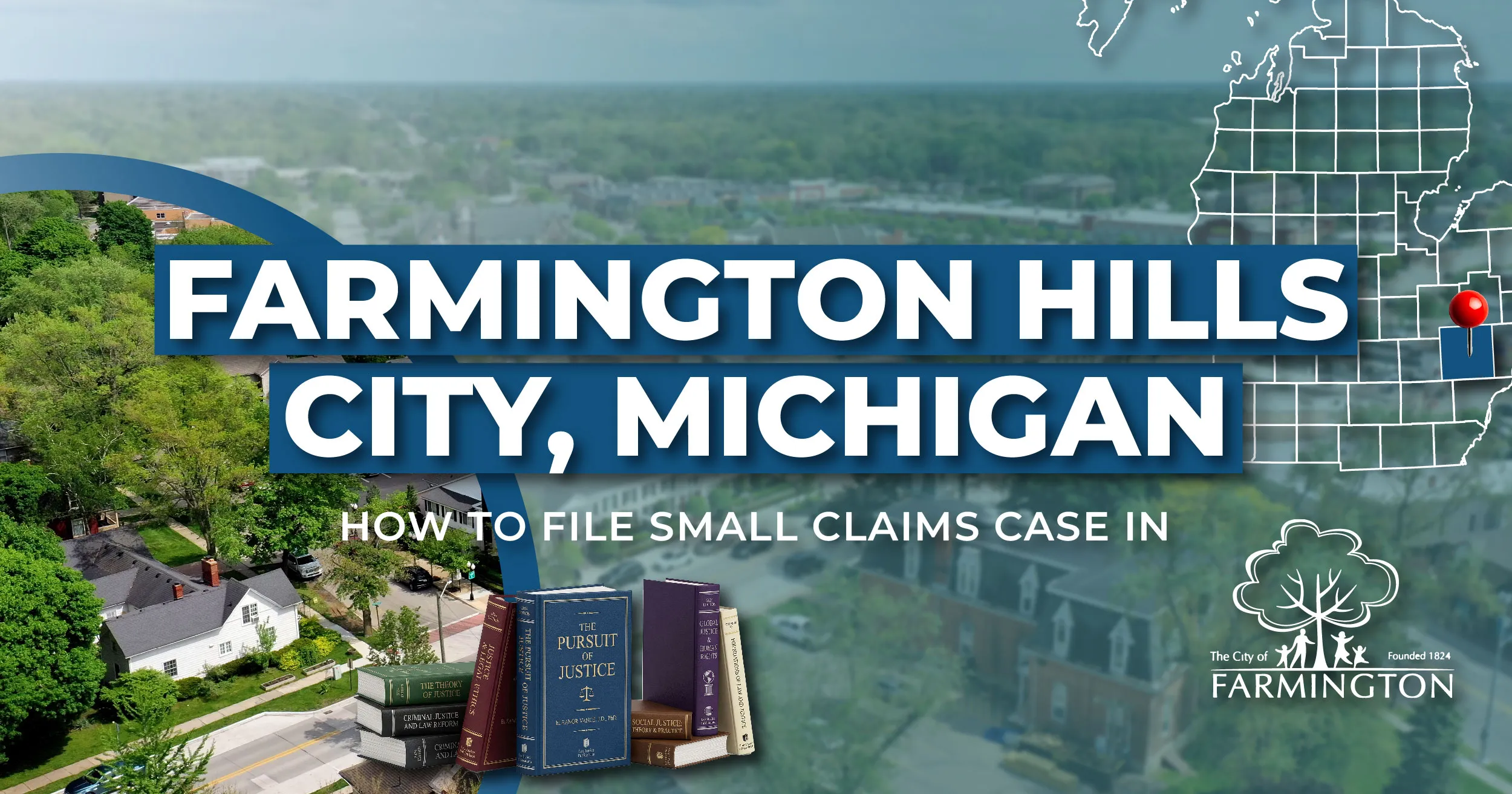 How to File a Small Claims Case in Farmington Hills, Michigan: A Step-by-Step Guide