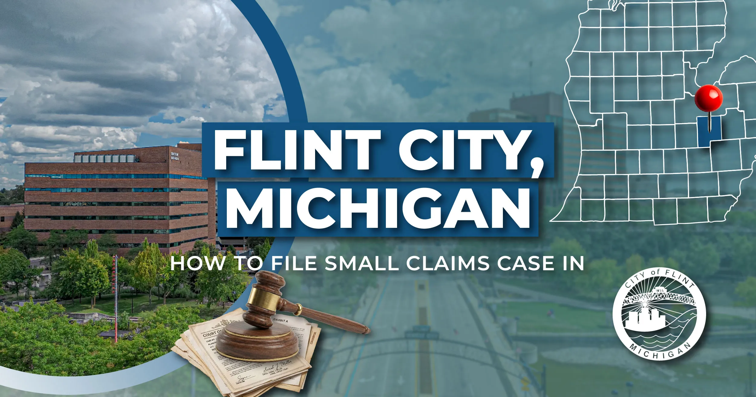 How to File a Small Claims Case in Flint, Michigan: A Step-by-Step Guide