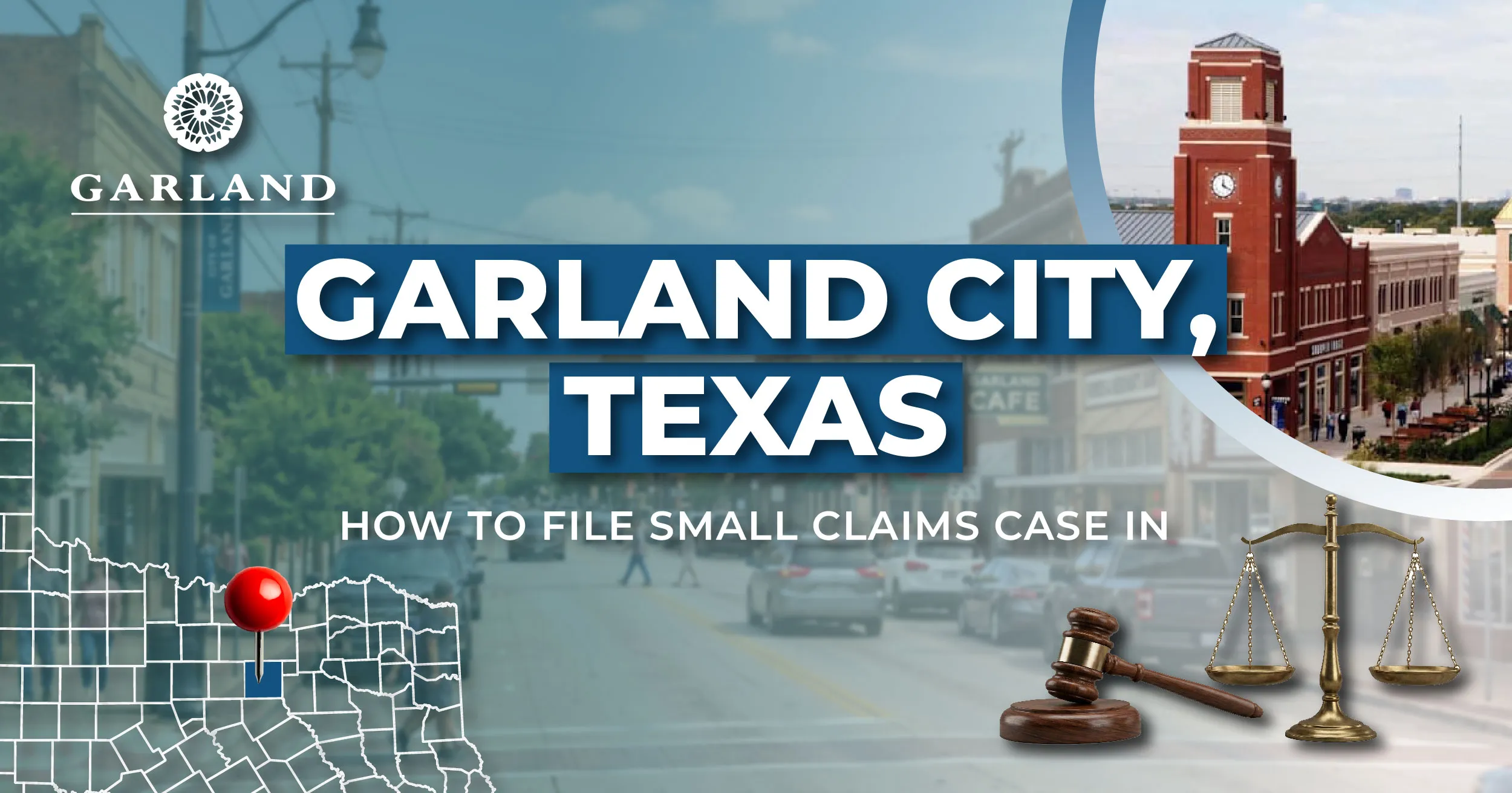 How to File a Small Claims Case in Garland, Texas: A Step-by-Step Guide