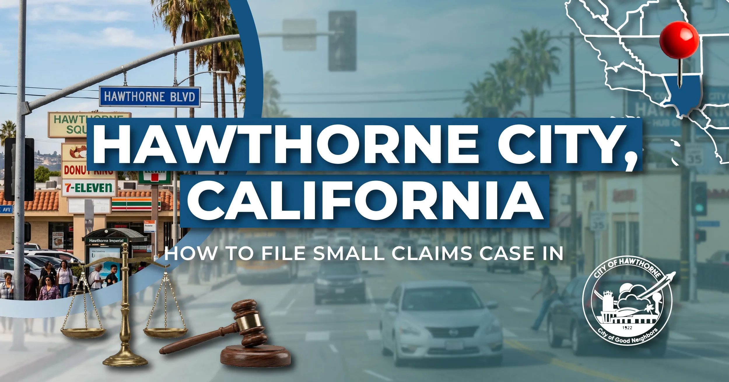 How to File a Small Claims Case in Hawthorne, California: A Step-by-Step Guide