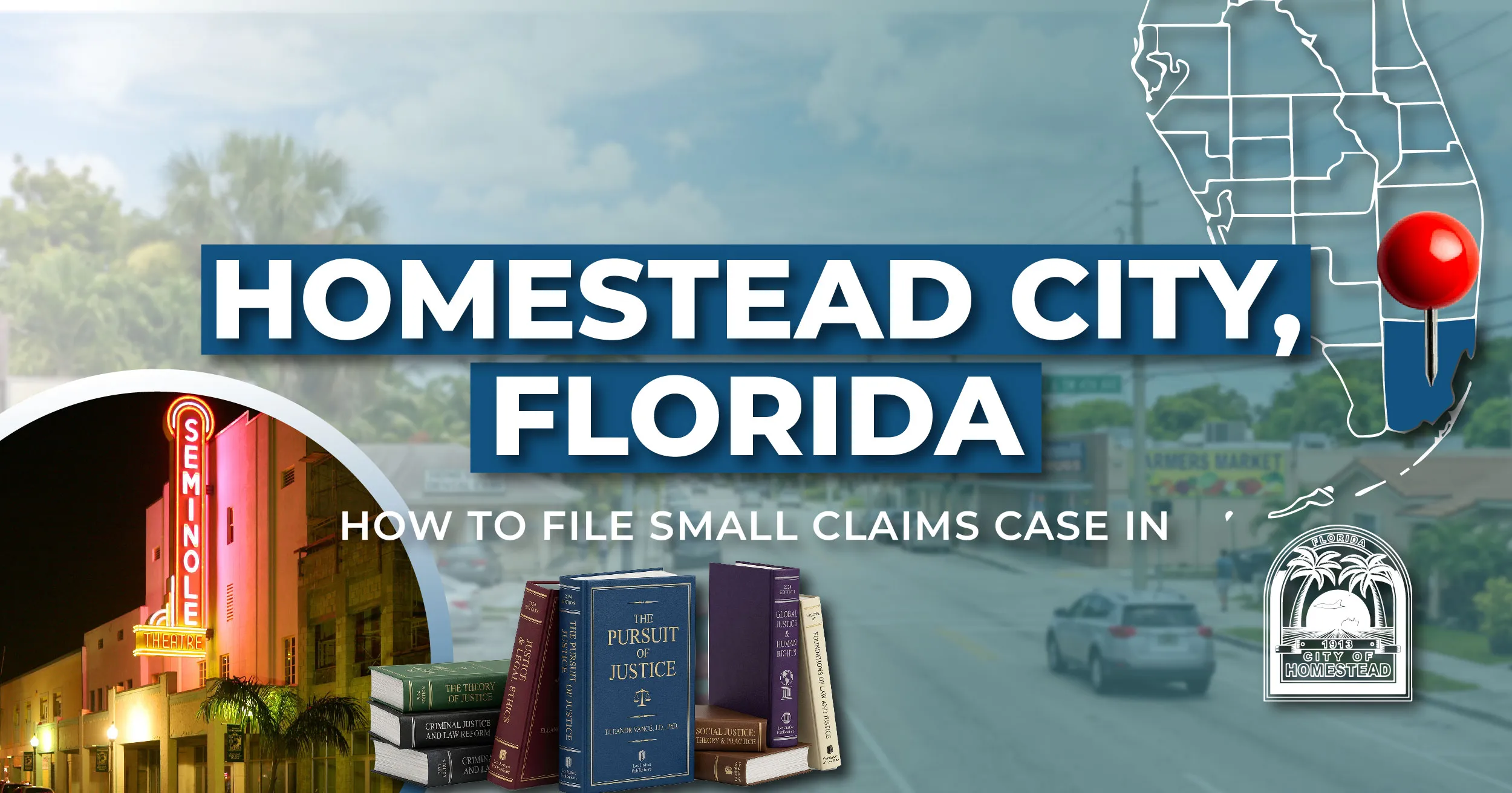 How to File a Small Claims Case in Homestead, Florida: A Step-by-Step Guide