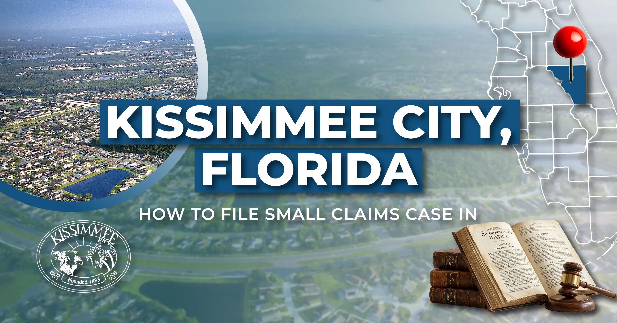How to File a Small Claims Case in Kissimmee, Florida: A Step-by-Step Guide