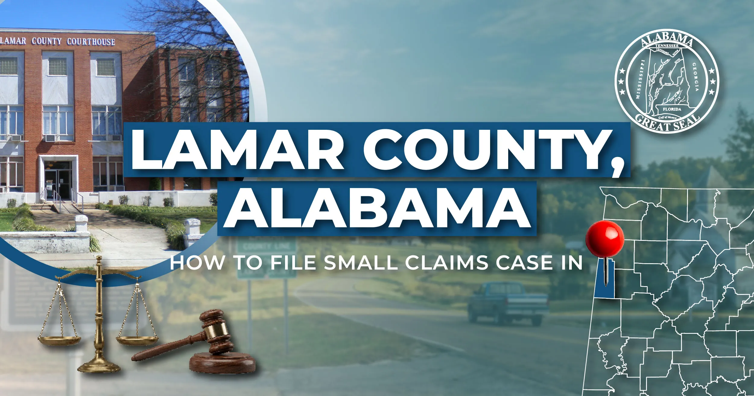 How to File a Small Claims Case in Lamar County, Alabama: A Step-by-Step Guide