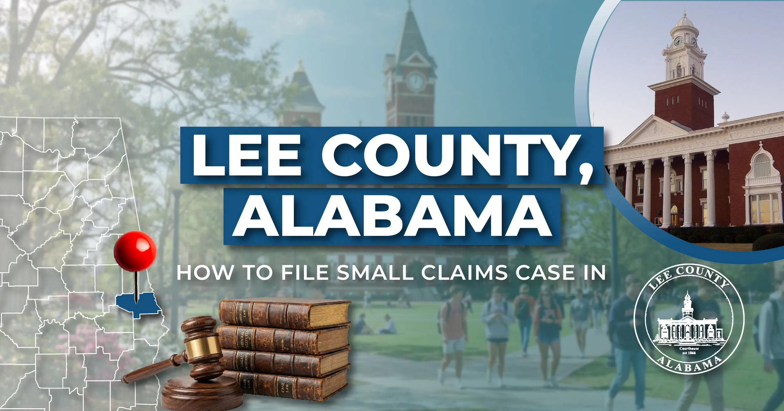 How to File a Small Claims Case in Lee County, Alabama: A Step-by-Step Guide