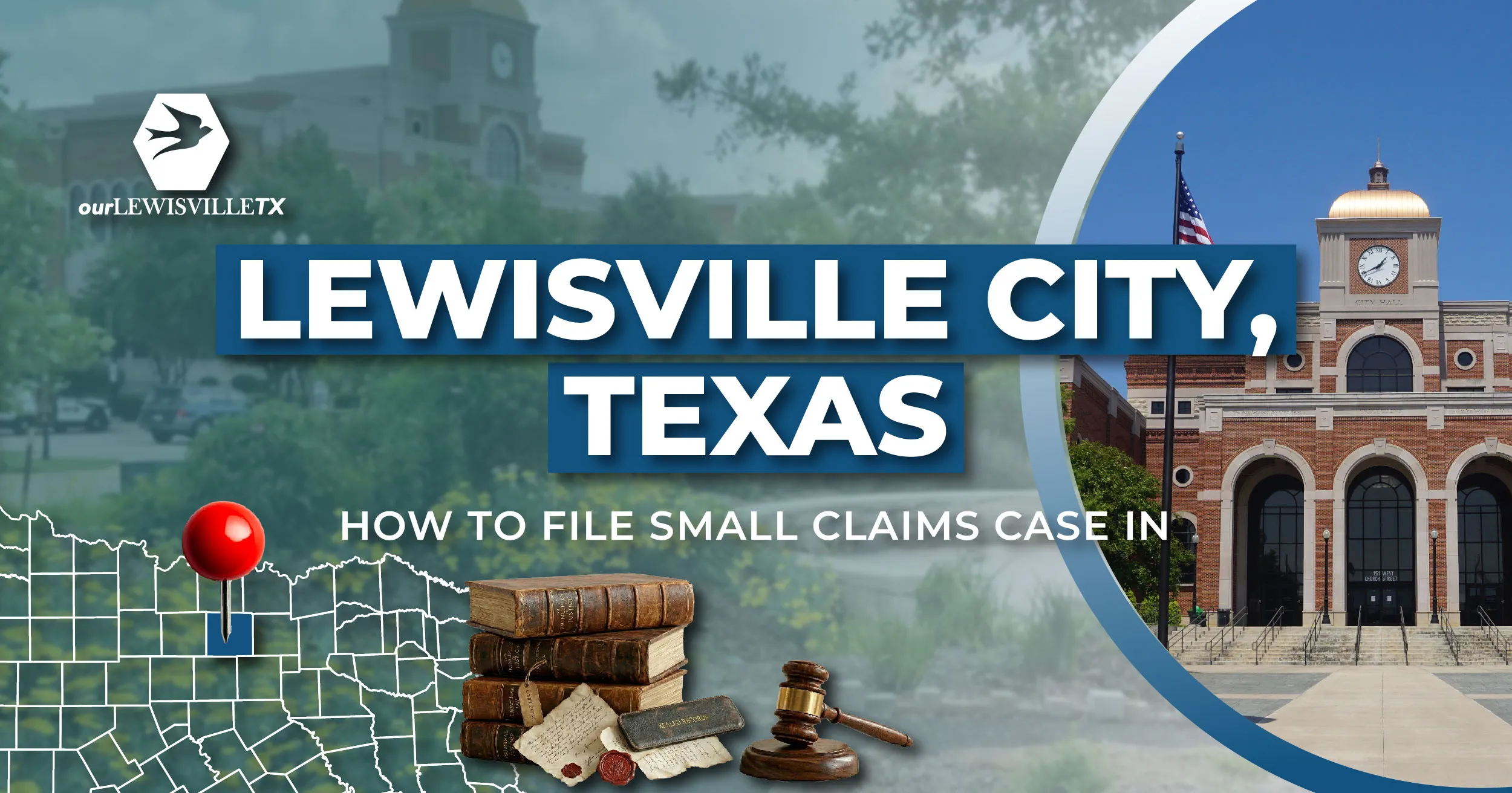 How to File a Small Claims Case in Lewisville, Texas: A Step-by-Step Guide