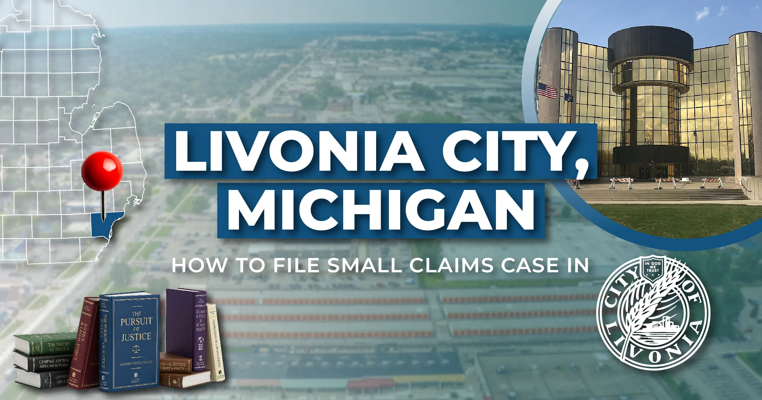 How to File a Small Claims Case in Livonia, Michigan: A Step-by-Step Guide