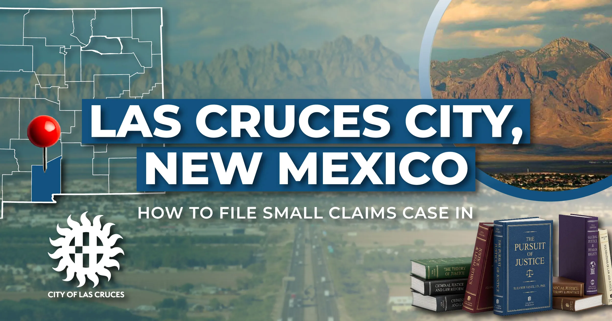 How to File a Small Claims Case in Los Cruces, New Mexico: A Step-by-Step Guide