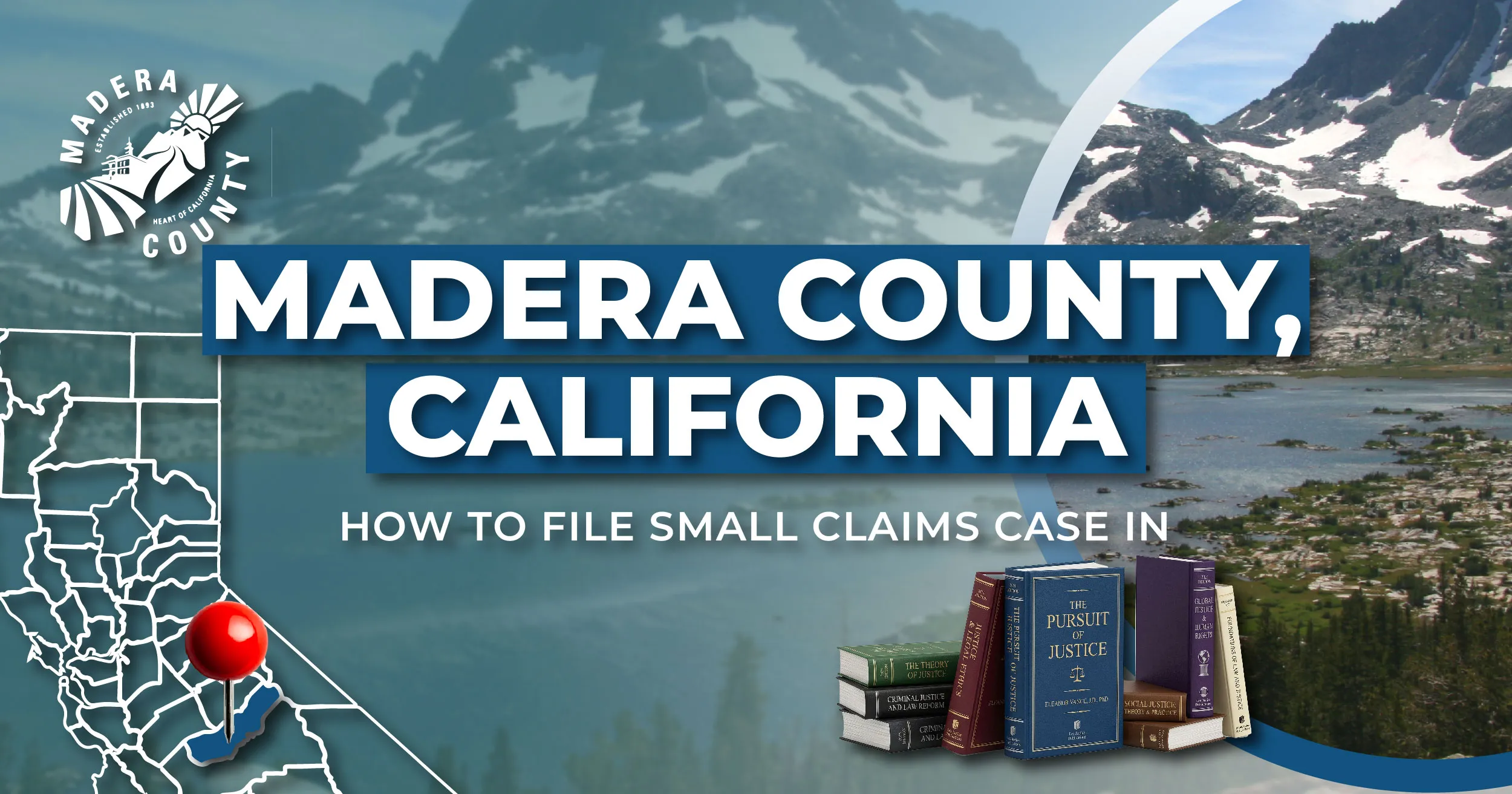 How to File a Small Claims Case in Madera County, California: A Step-by-Step Guide