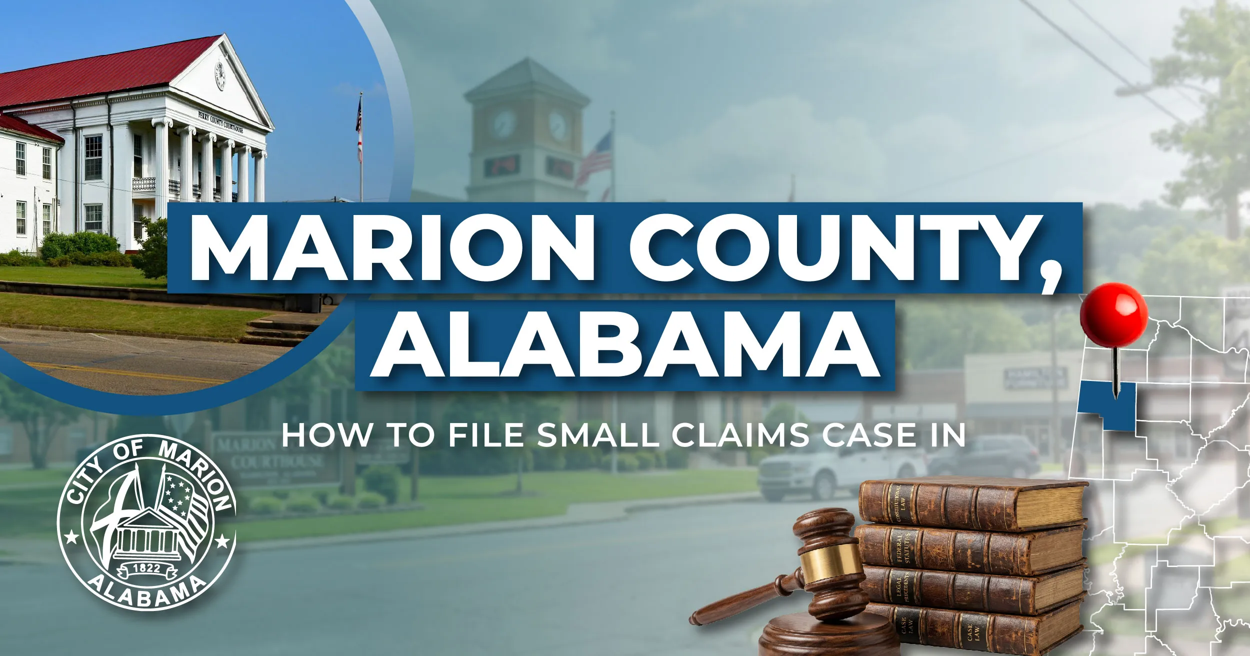 How to File a Small Claims Case in Marion County, Alabama: A Step-by-Step Guide