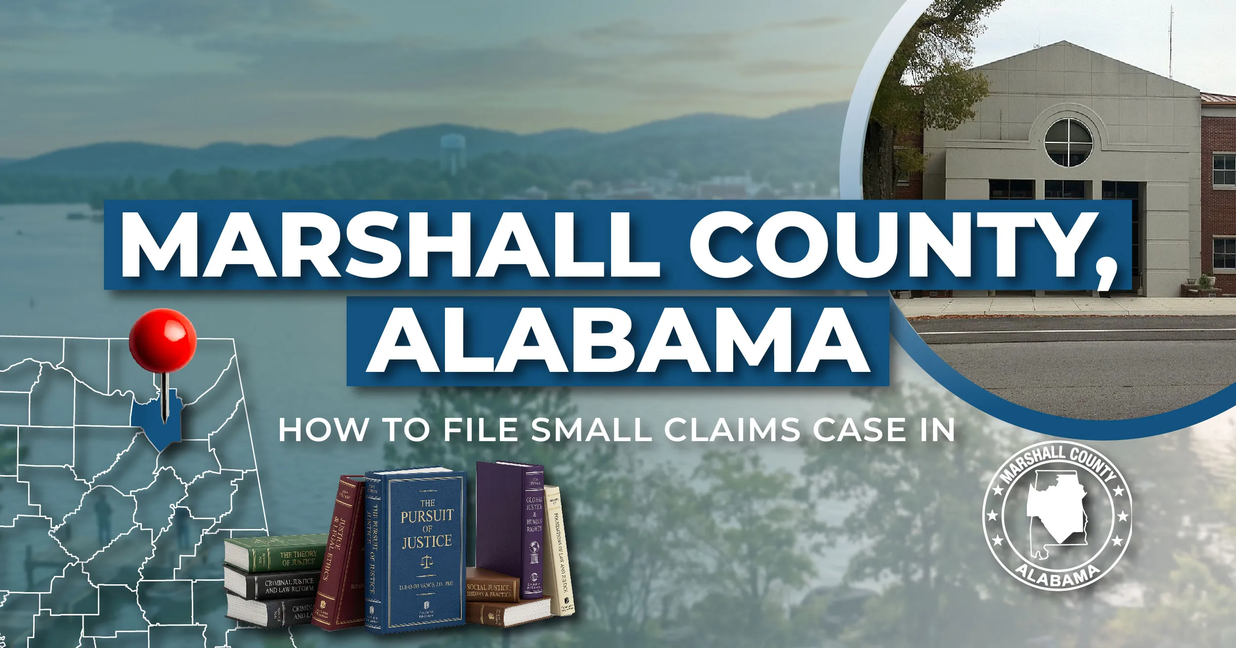 How to File a Small Claims Case in Marshall County, Alabama: A Step-by-Step Guide