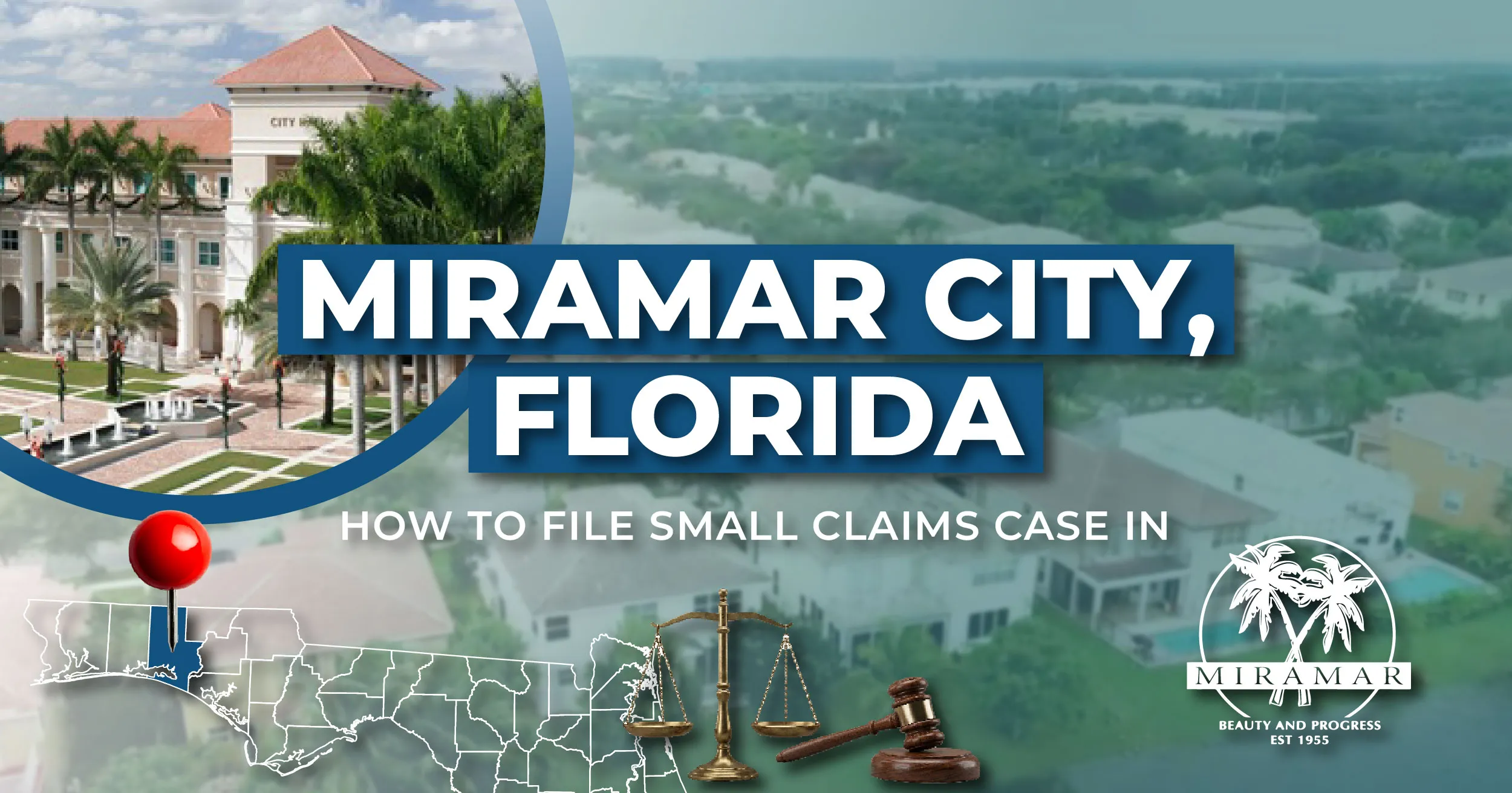 How to File a Small Claims Case in Miramar, Florida: A Step-by-Step Guide