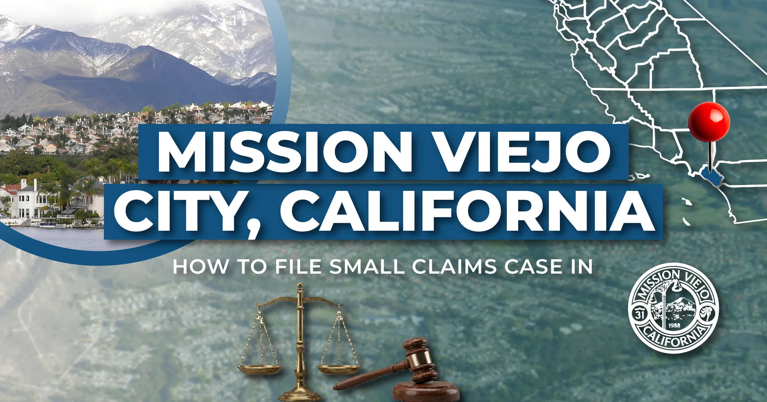 How to File a Small Claims Case in Mission Viejo, California: A Step-by-Step Guide