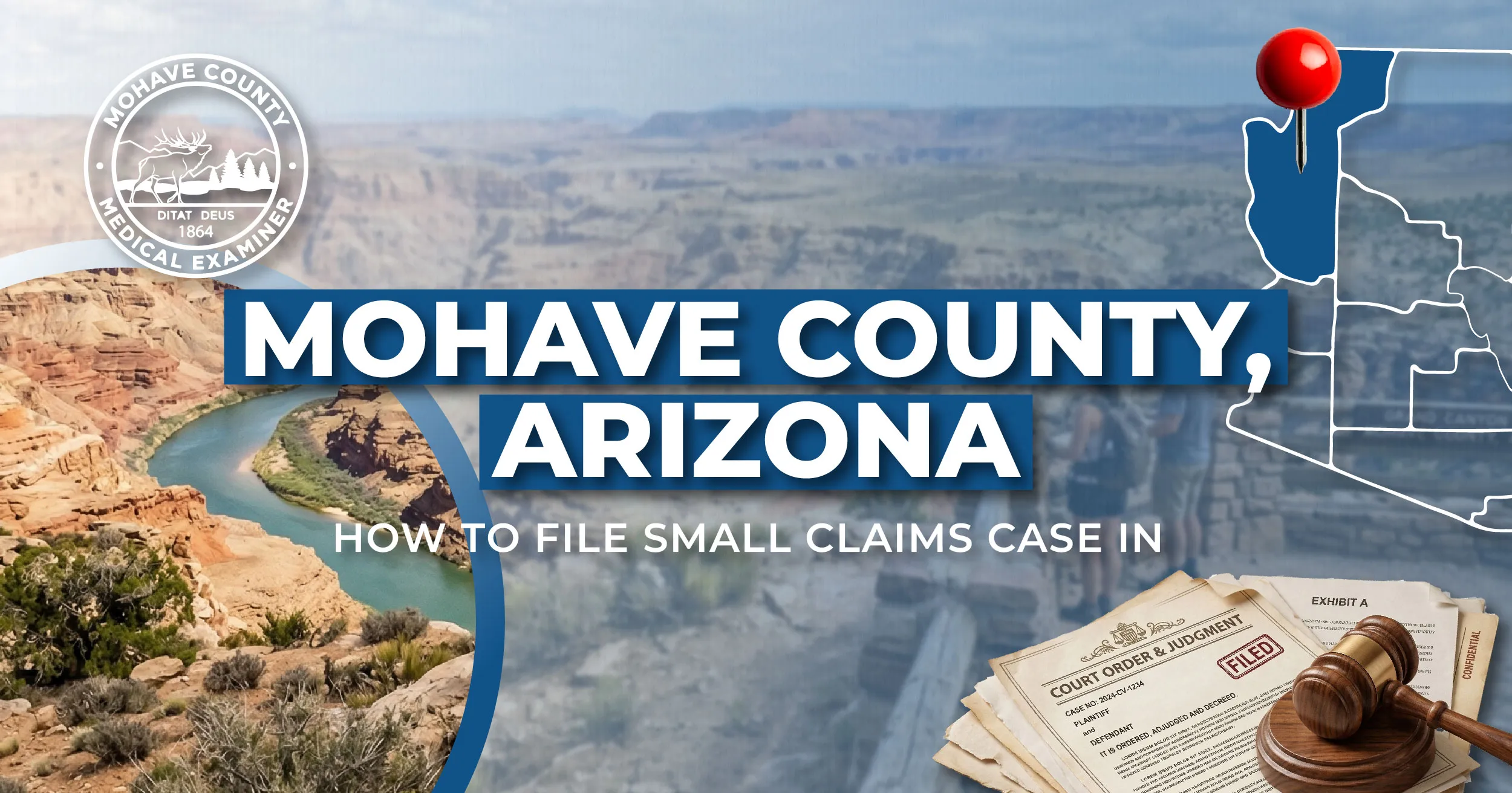 How to File a Small Claims Case in Mohave County, Arizona: A Step-by-Step Guide