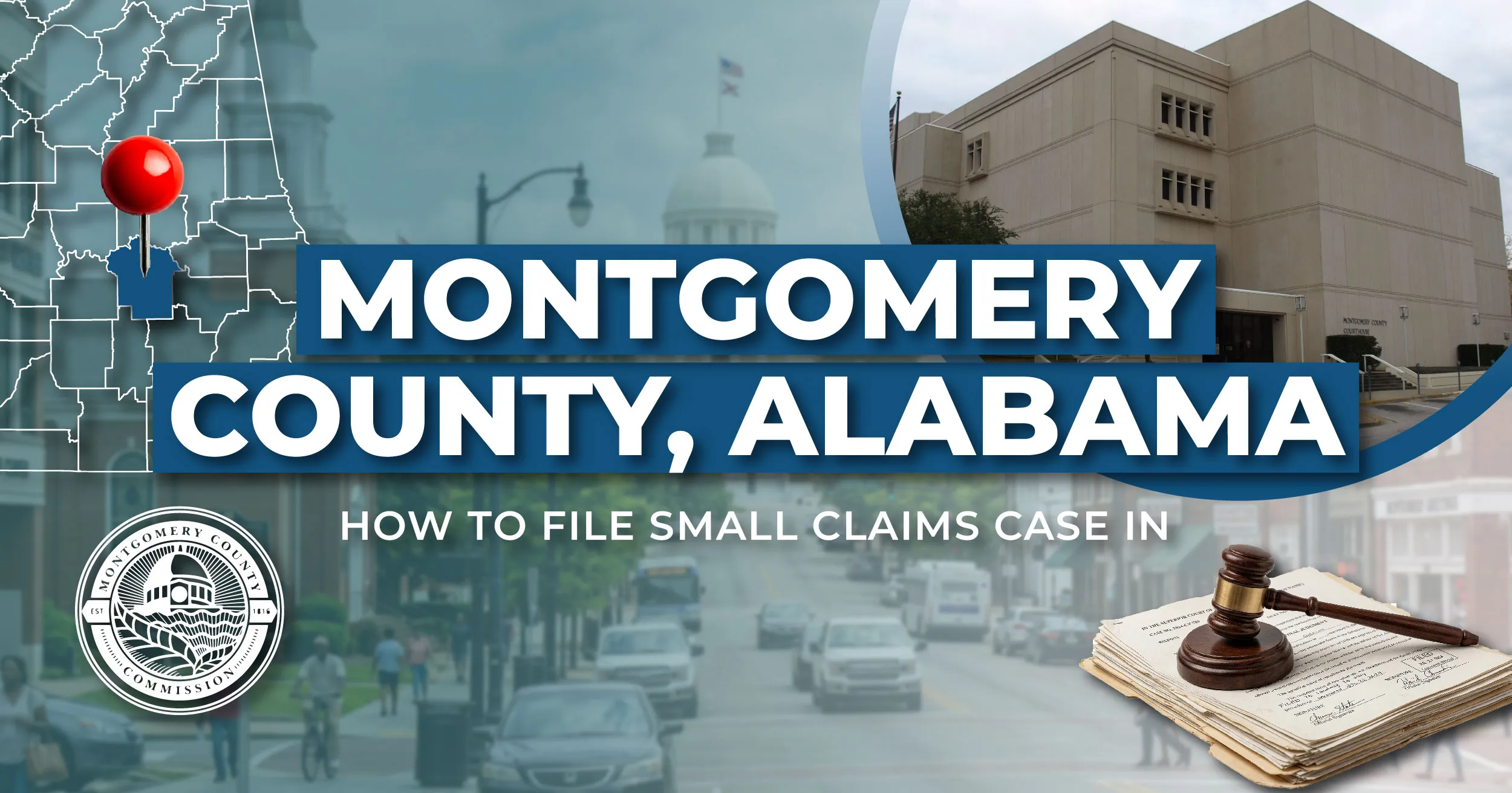 How to File a Small Claims Case in Montgomery, Alabama: A Step-by-Step Guide