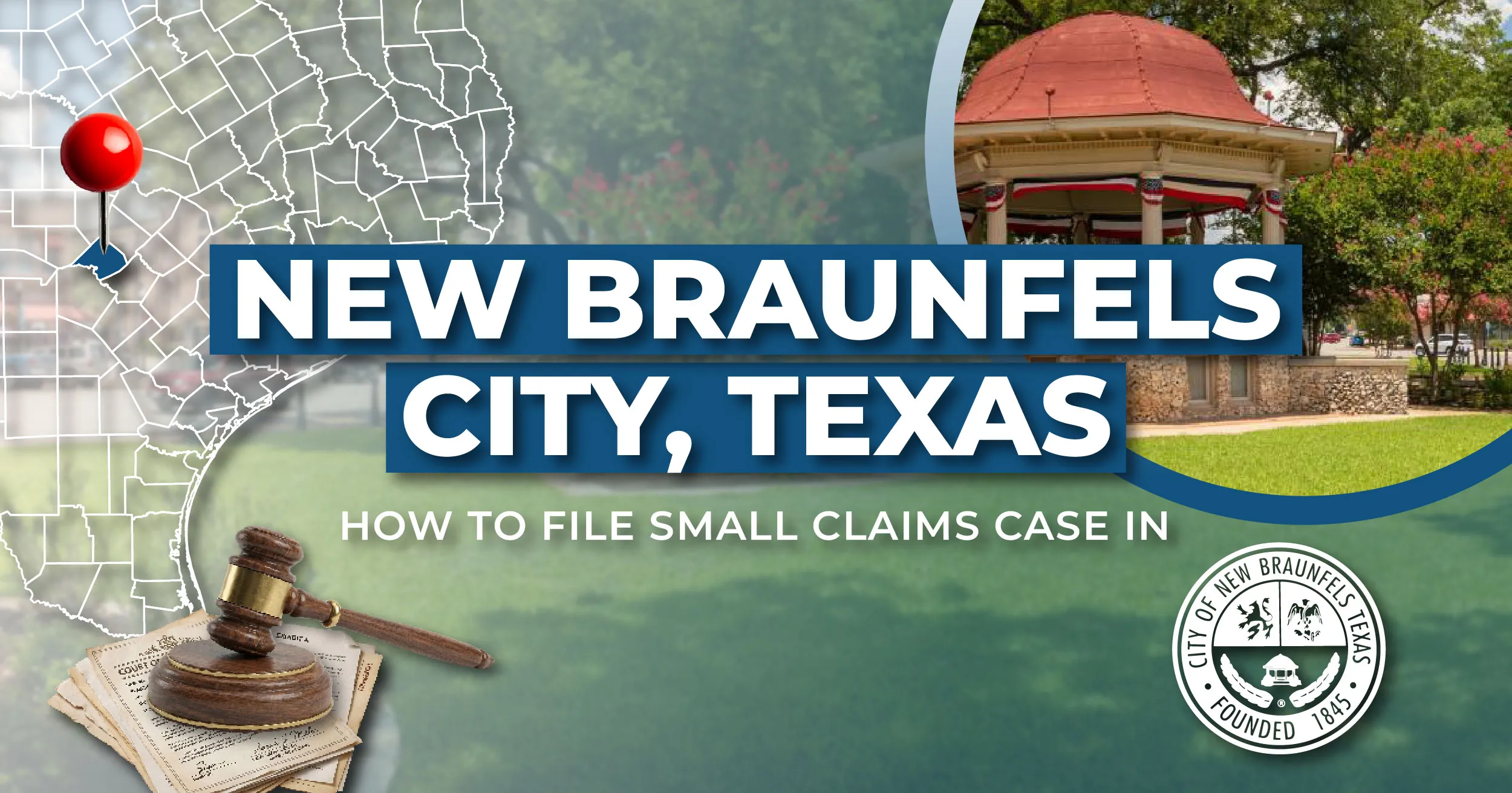 How to File a Small Claims Case in New Braunfels, Texas: A Step-by-Step Guide