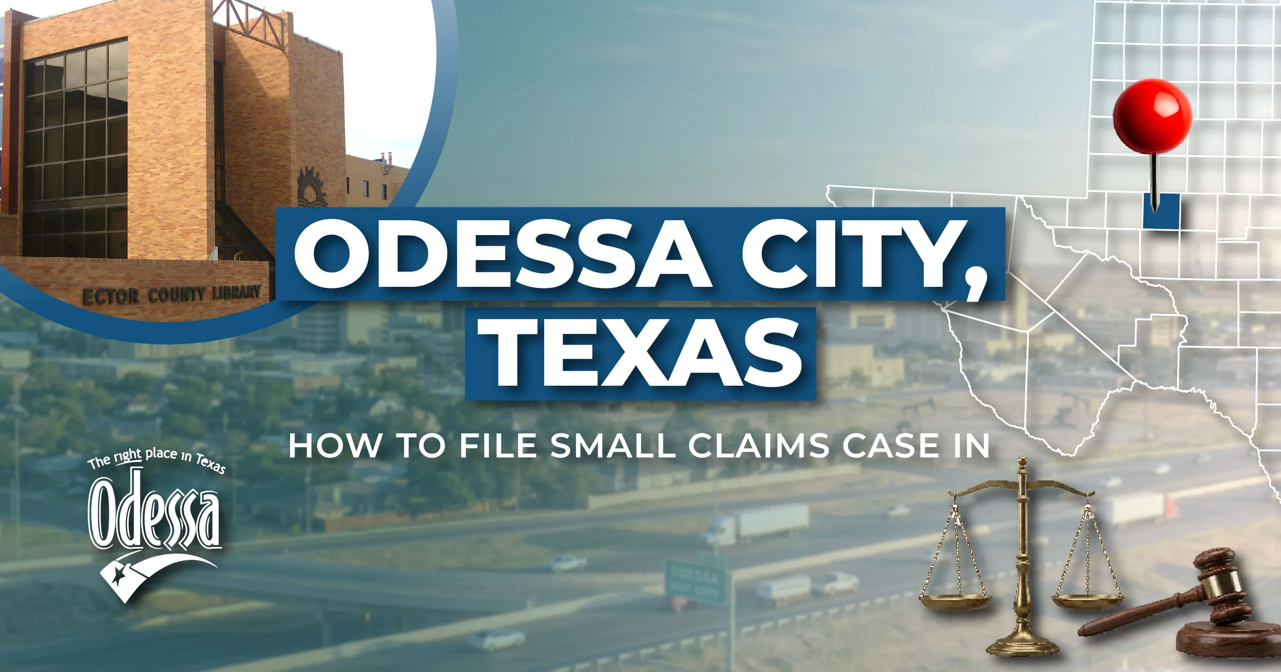 How to File a Small Claims Case in Odesa, Texas: A Step-by-Step Guide