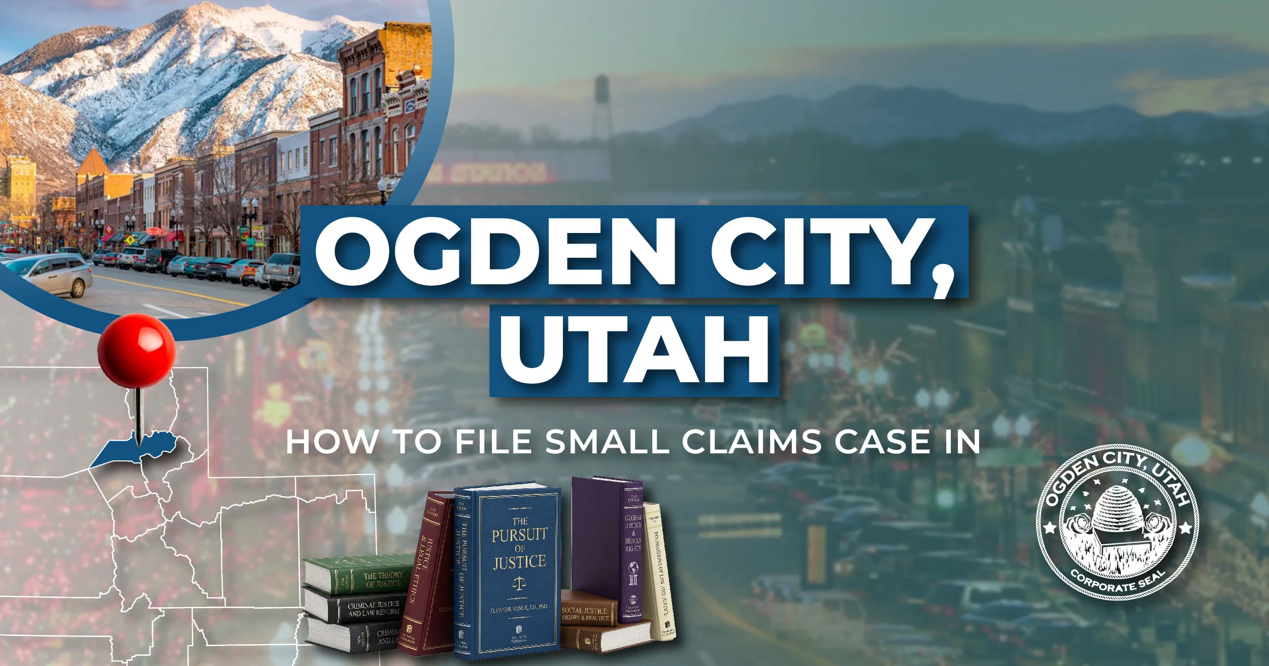 How to File a Small Claims Case in Ogden, Utah: A Step-by-Step Guide