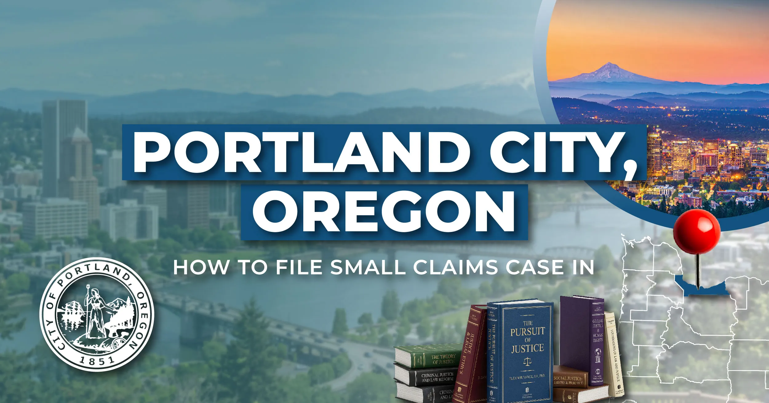 How to File a Small Claims Case in Portland, Oregon: A Step-by-Step Guide