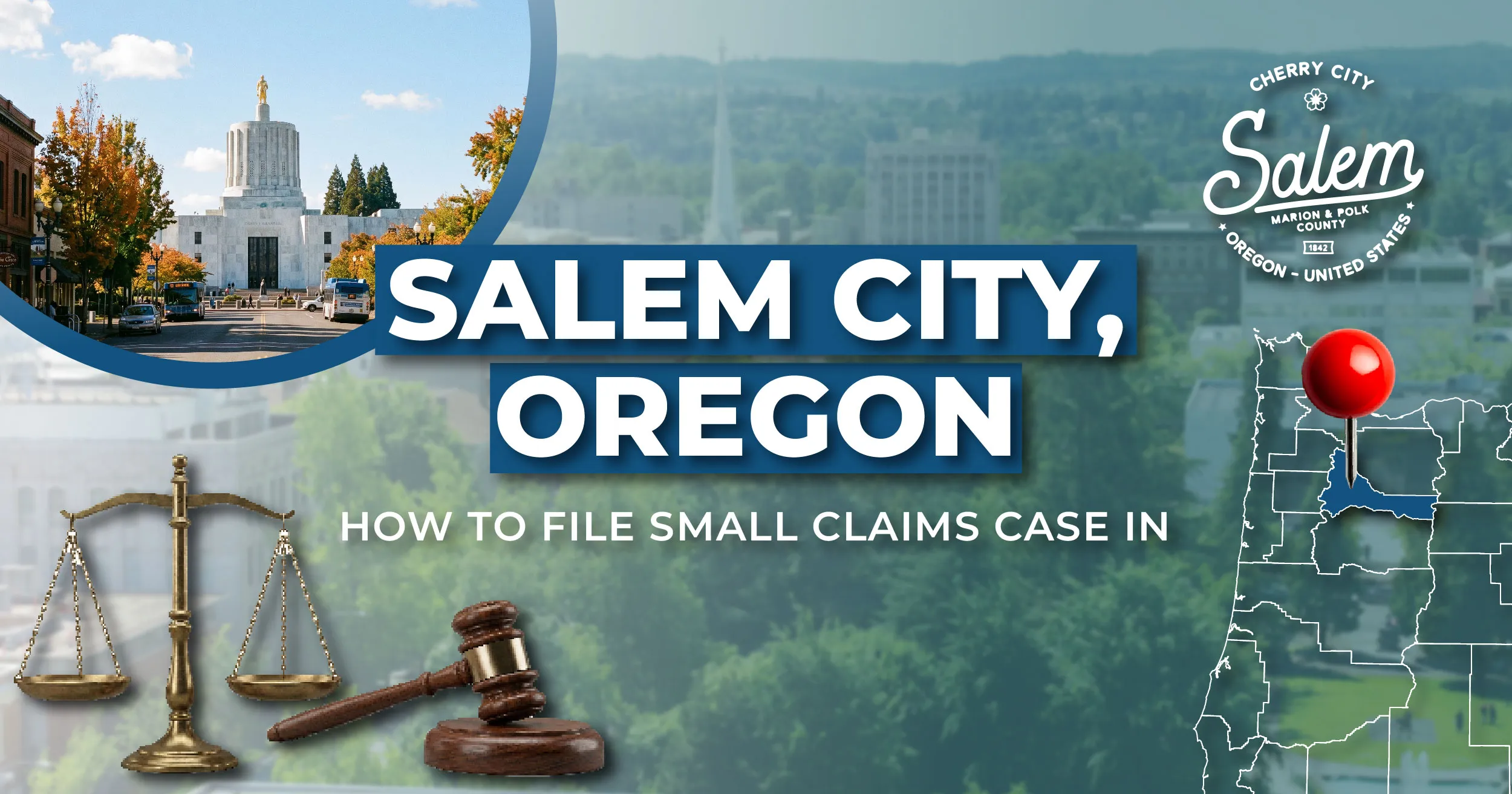 How to File a Small Claims Case in Salem, Oregon: A Step-by-Step Guide