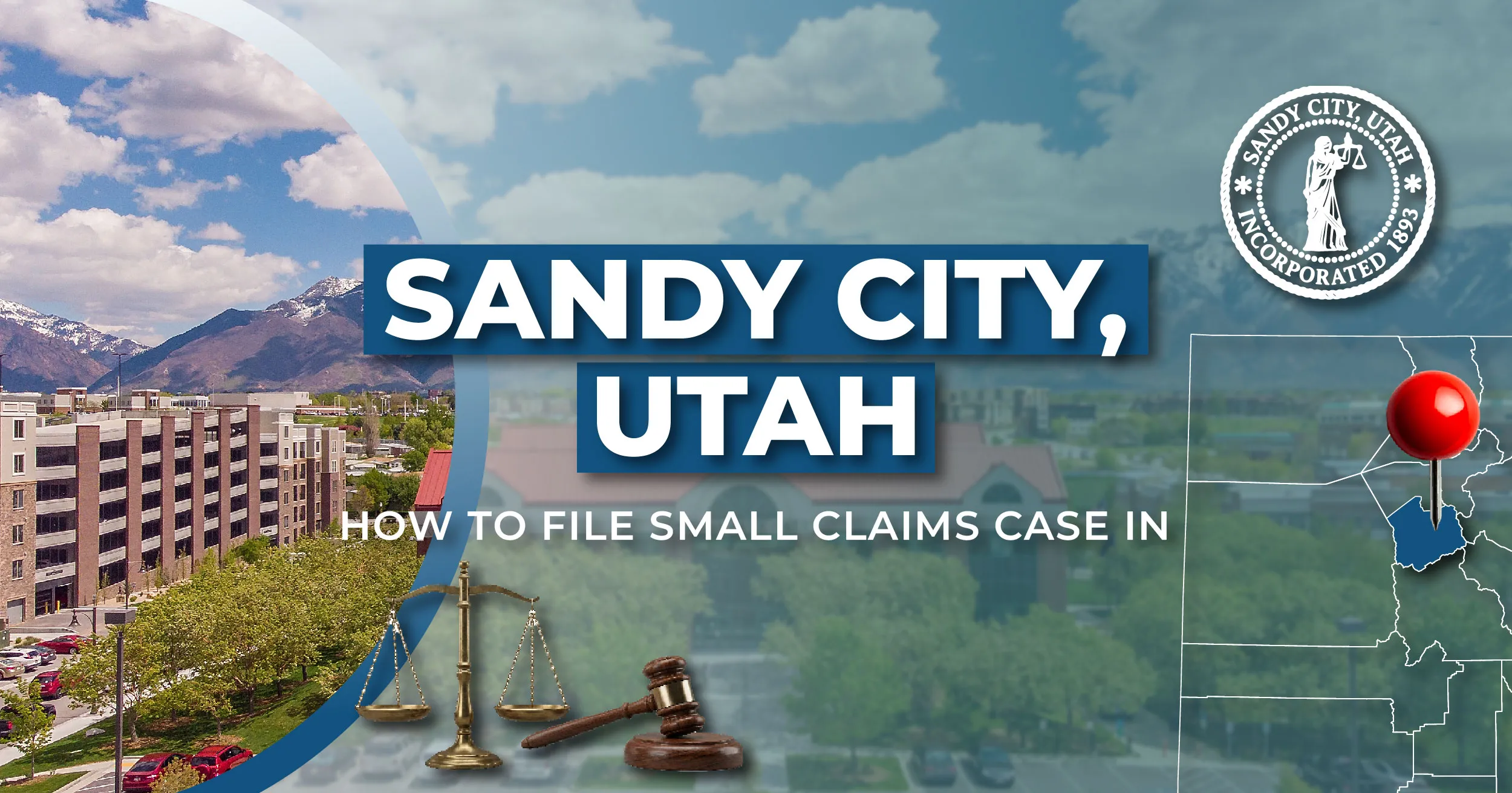How to File a Small Claims Case in Sandy, Utah: A Step-by-Step Guide
