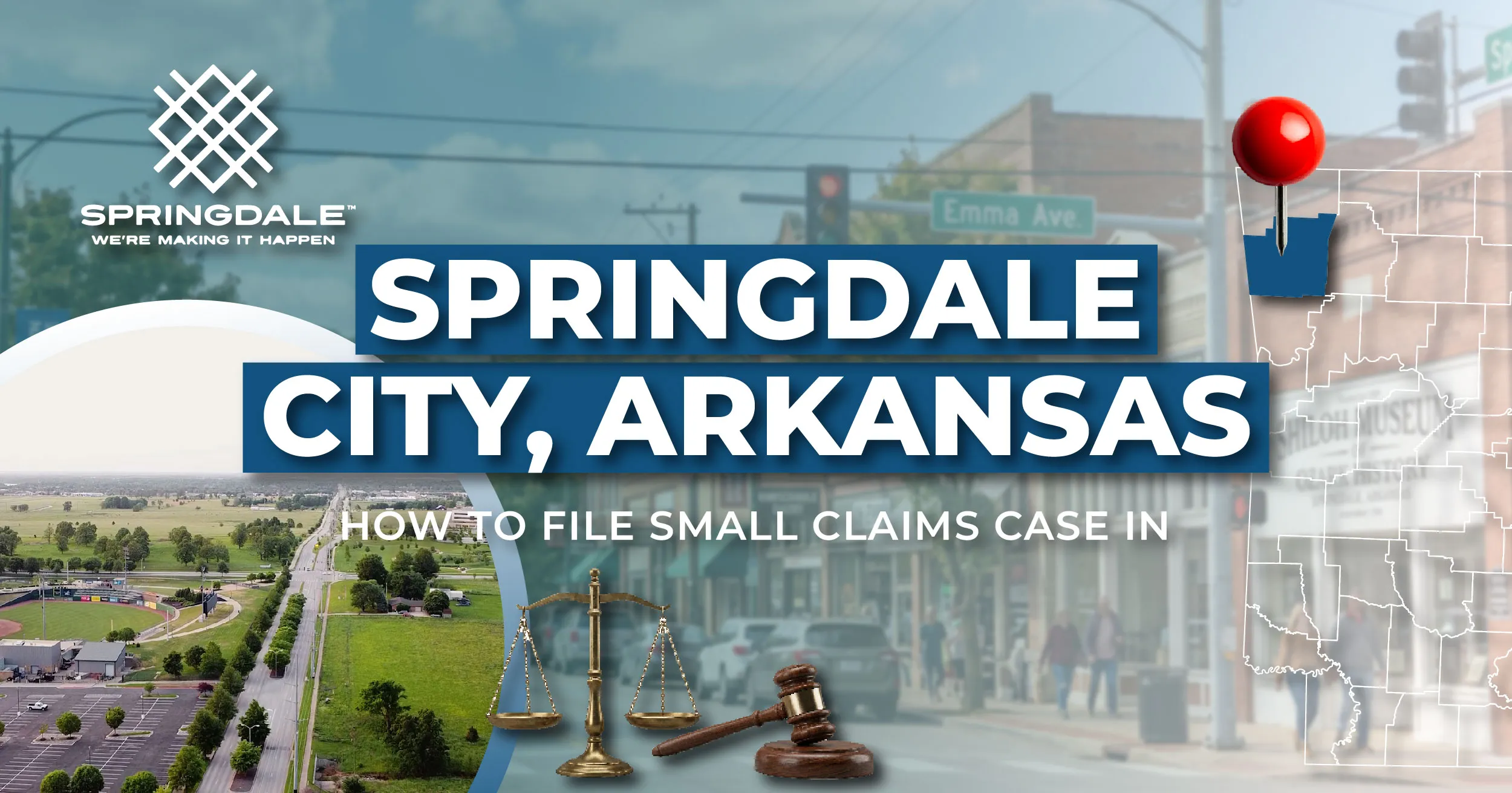 How to File a Small Claims Case in Springdale, Arkansas: A Step-by-Step Guide