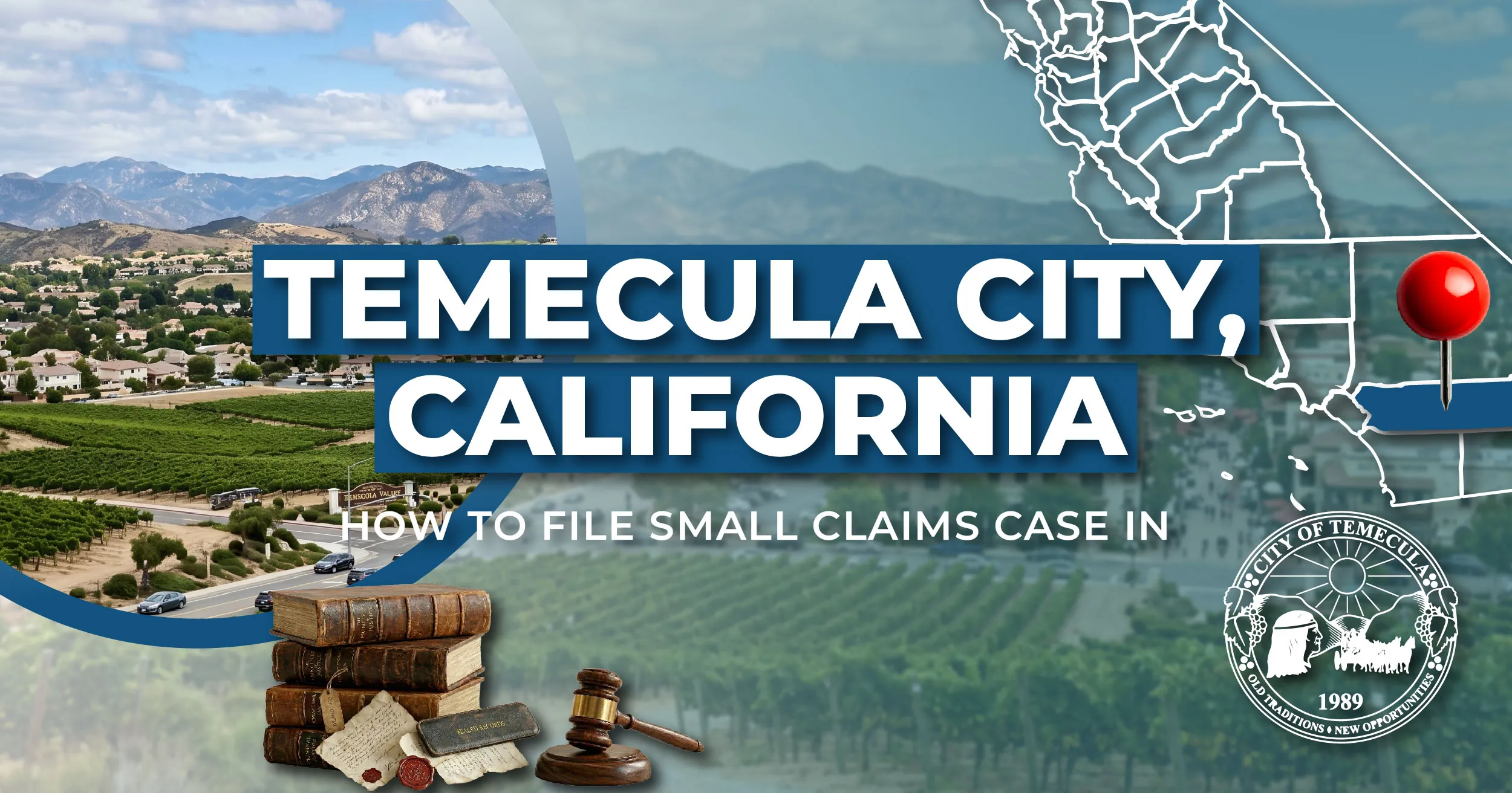 How to File a Small Claims Case in Temecula, California: A Step-by-Step Guide