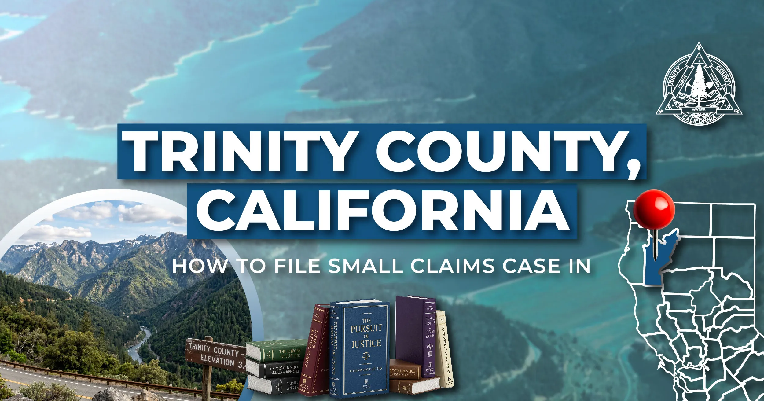 How to File a Small Claims Case in Trinity County, California: A Step-by-Step Guide